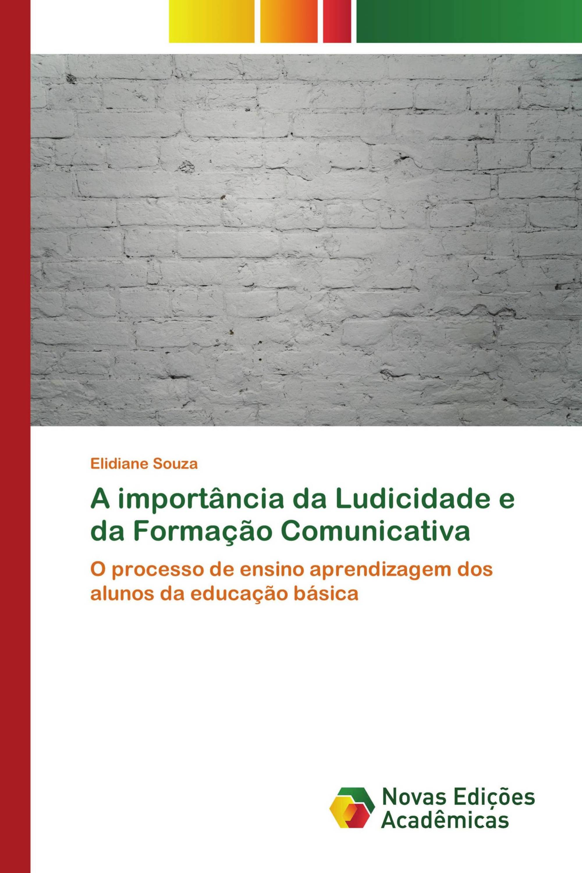 A importância da Ludicidade e da Formação Comunicativa