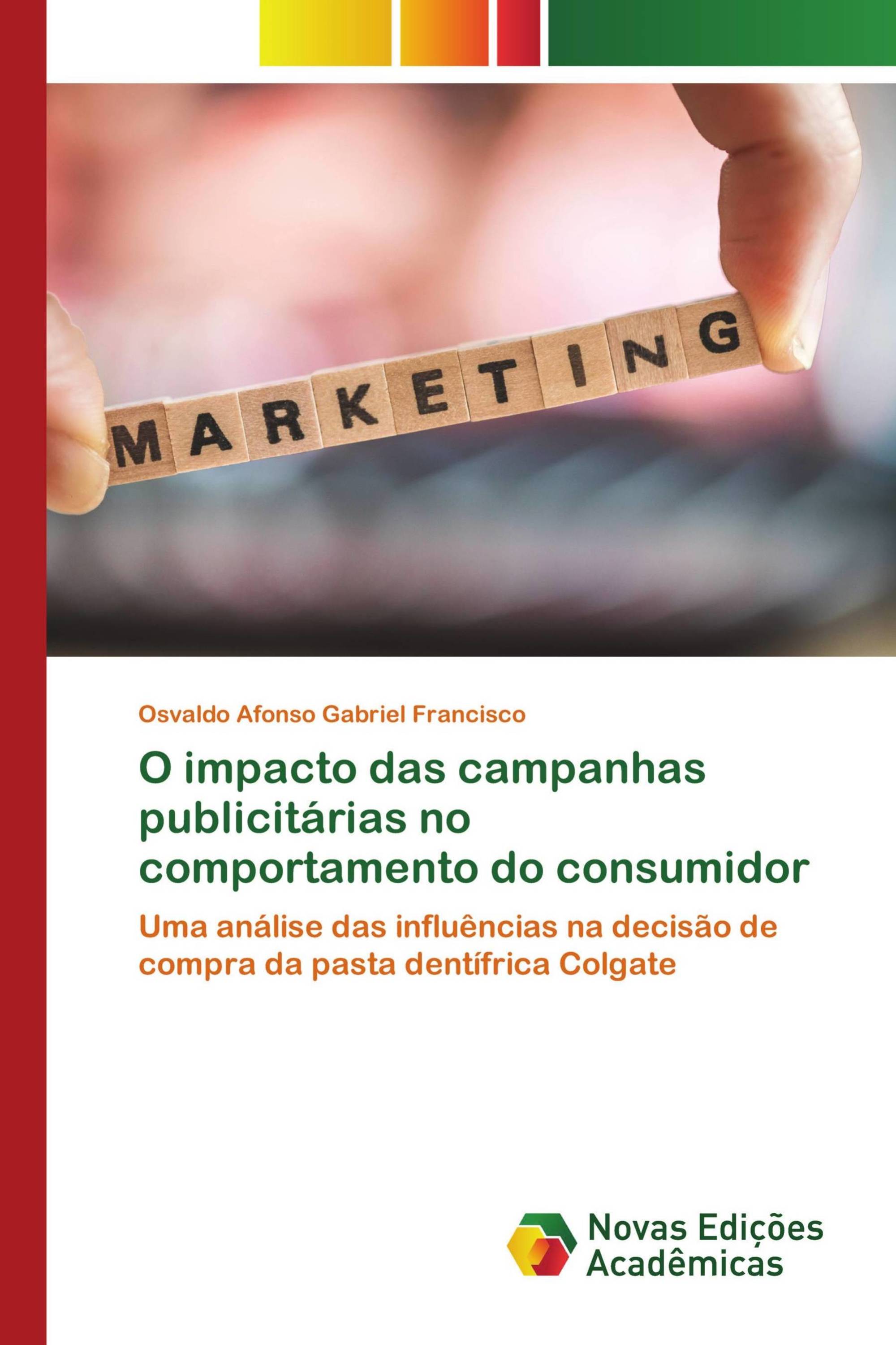 O impacto das campanhas publicitárias no comportamento do consumidor