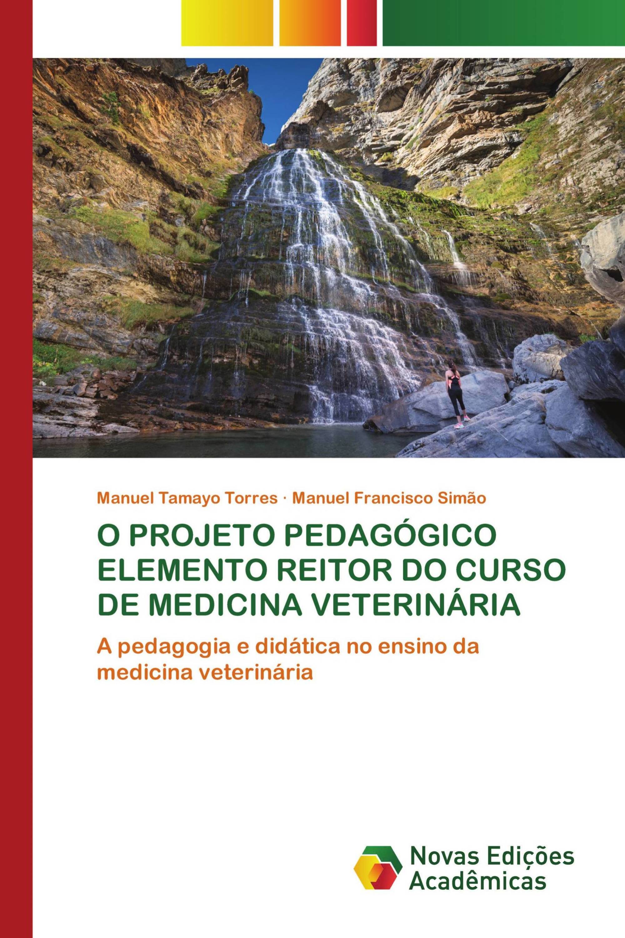 O PROJETO PEDAGÓGICO ELEMENTO REITOR DO CURSO DE MEDICINA VETERINÁRIA