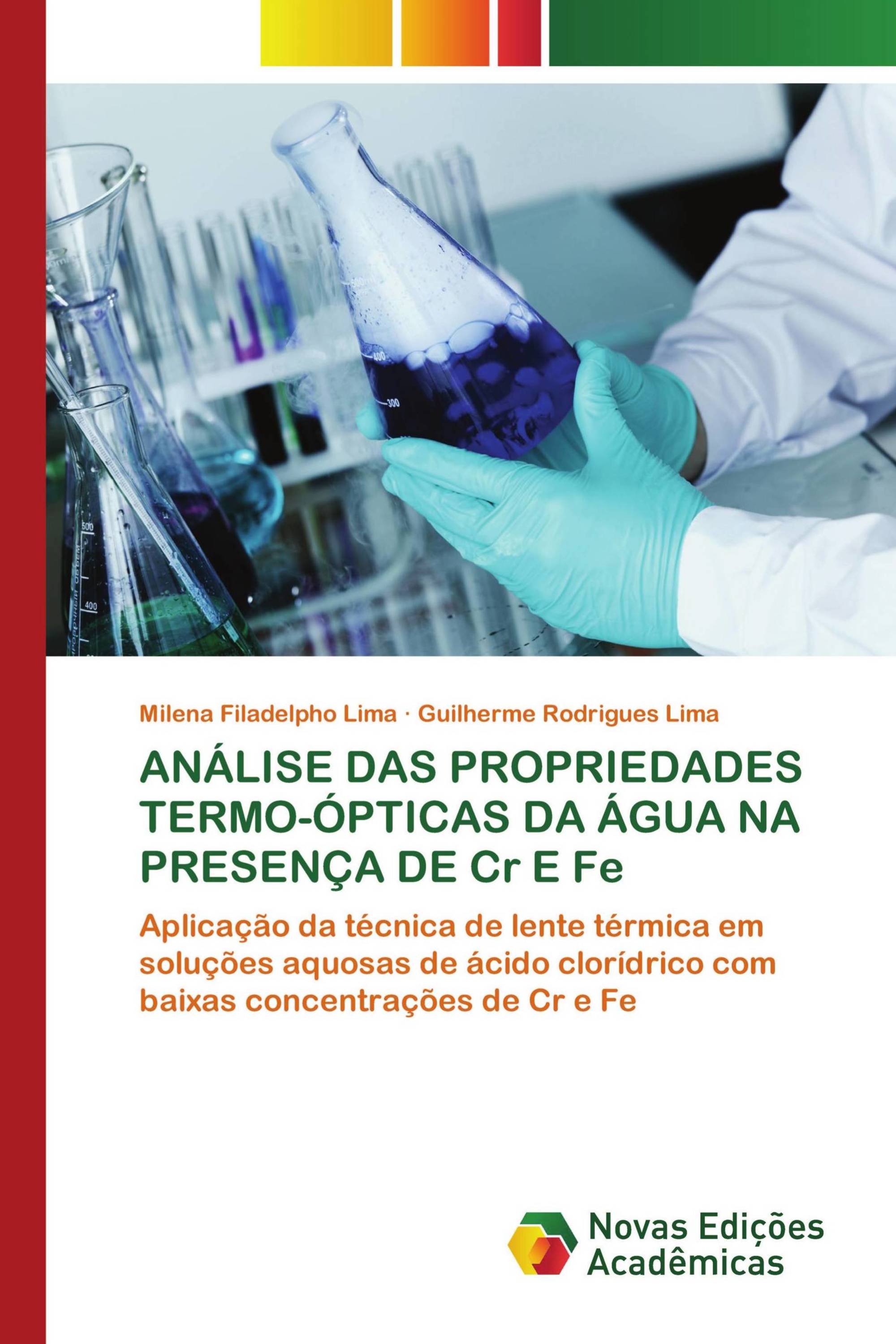 ANÁLISE DAS PROPRIEDADES TERMO-ÓPTICAS DA ÁGUA NA PRESENÇA DE Cr E Fe