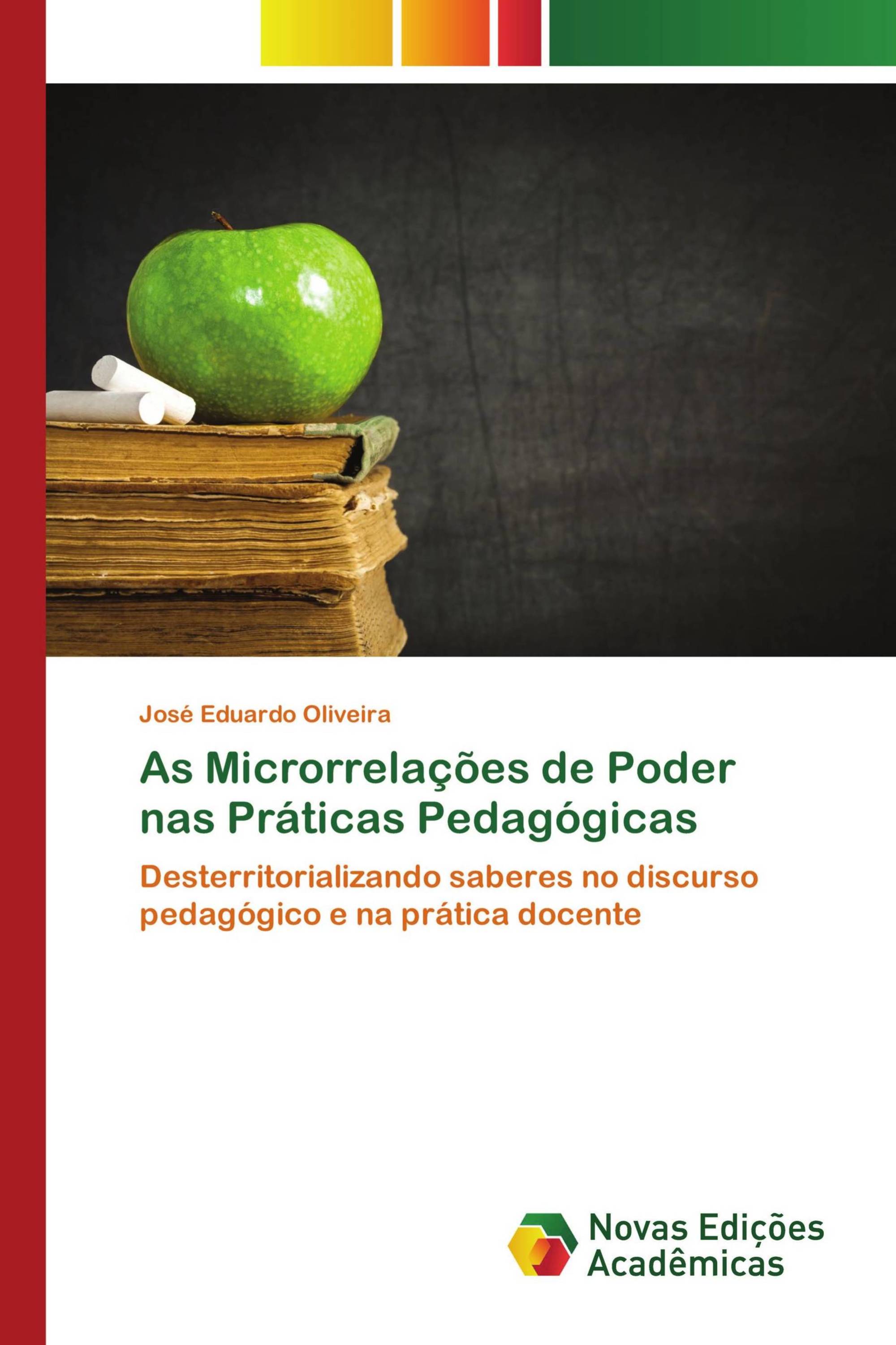 As Microrrelações de Poder nas Práticas Pedagógicas