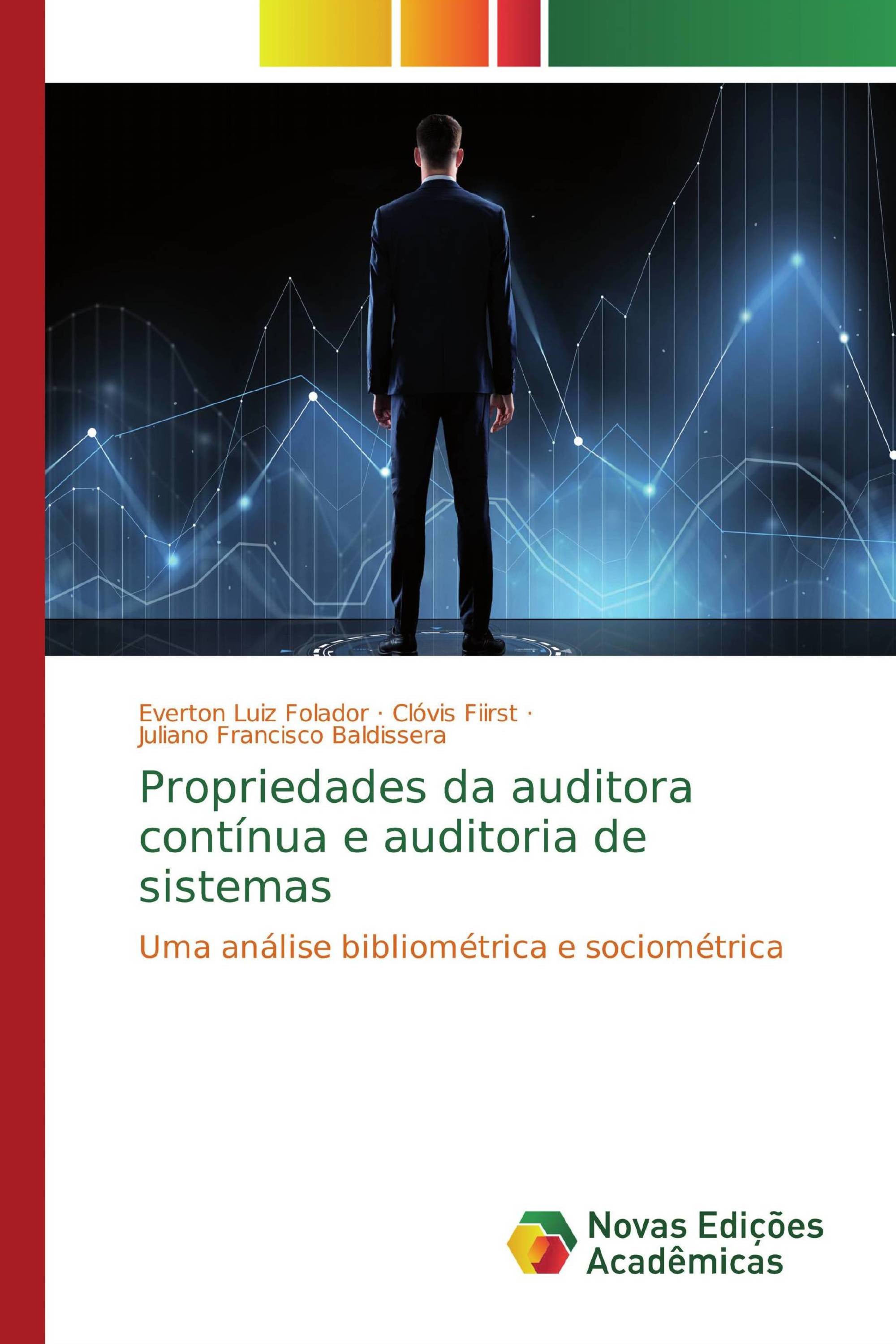 Propriedades da auditora contínua e auditoria de sistemas