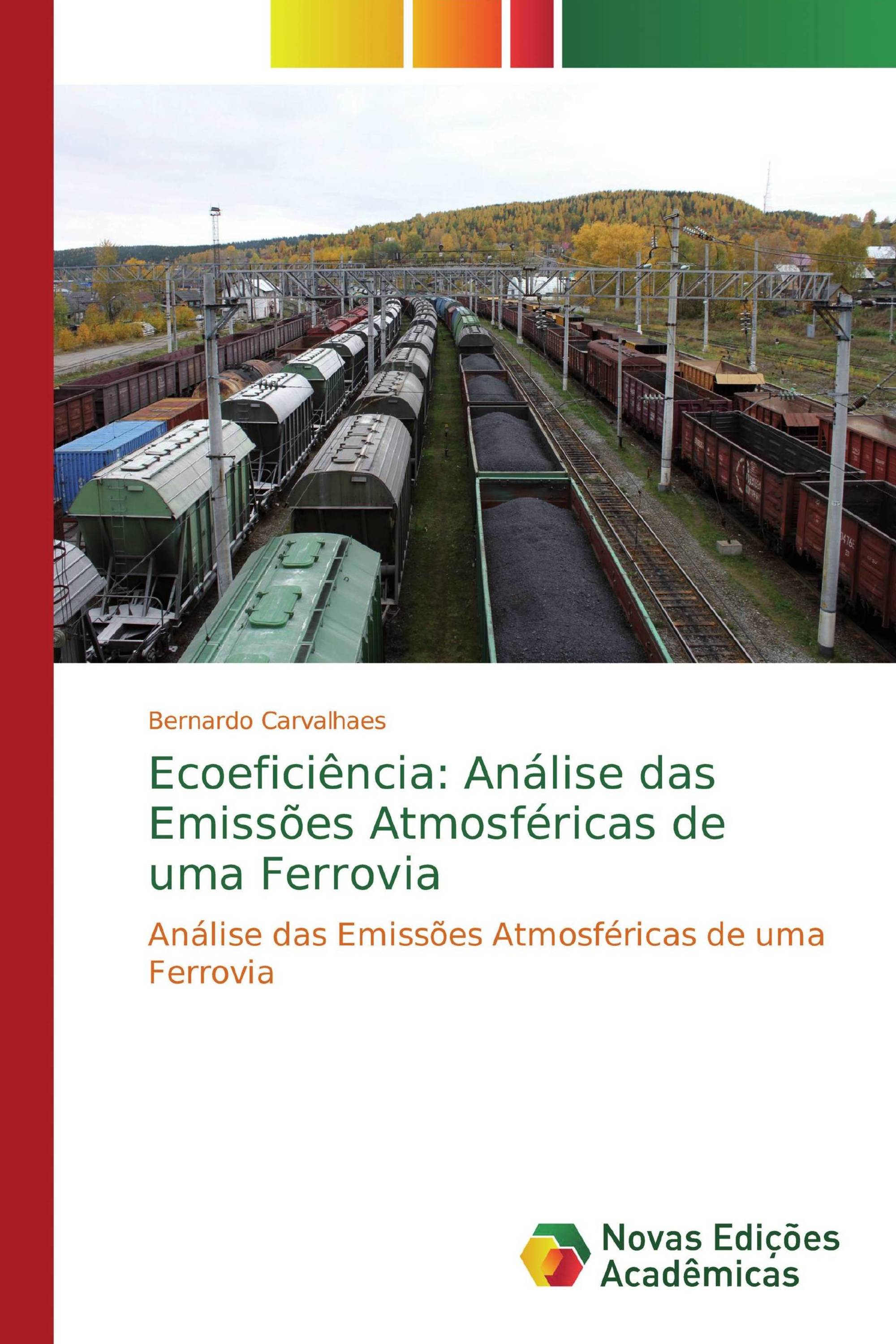 Ecoeficiência: Análise das Emissões Atmosféricas de uma Ferrovia