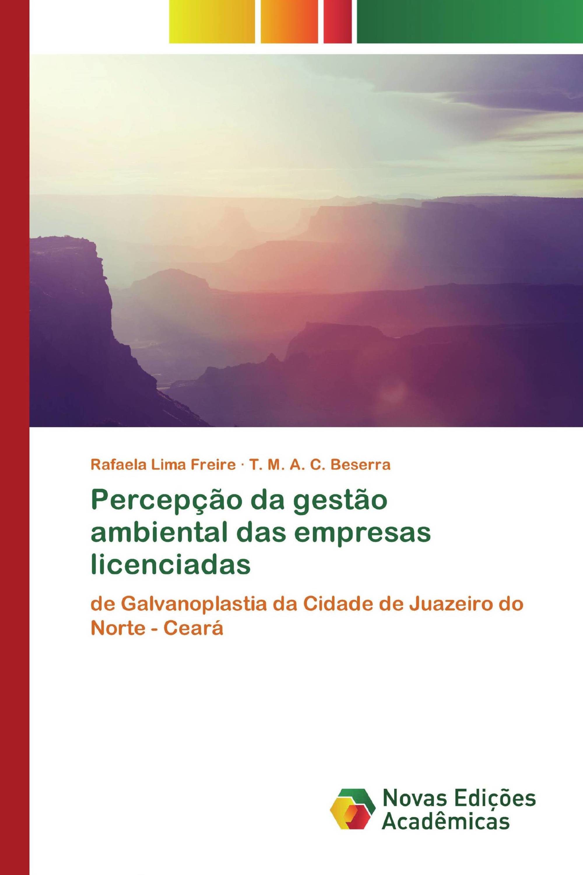 Percepção da gestão ambiental das empresas licenciadas