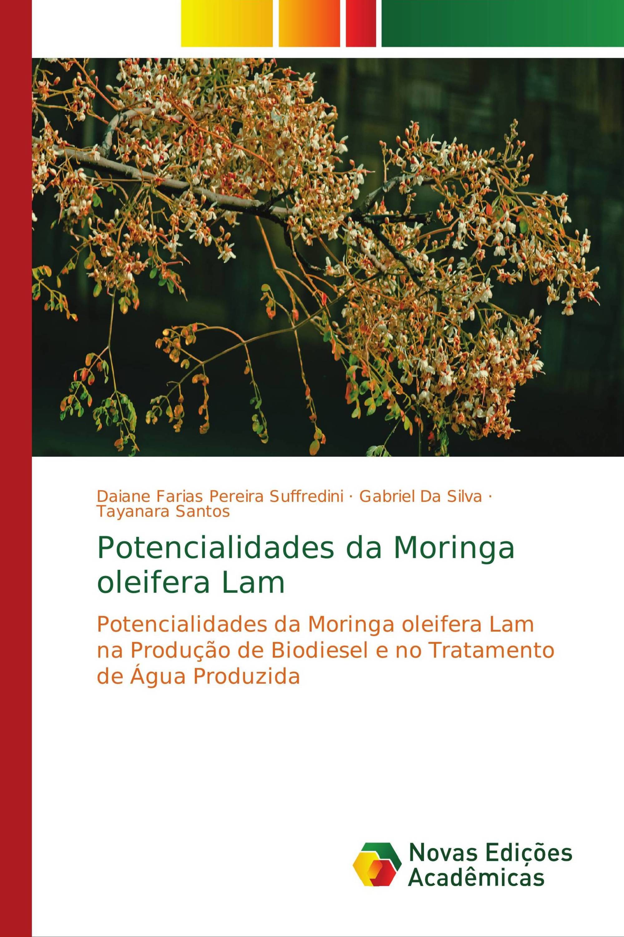 Potencialidades da Moringa oleifera Lam