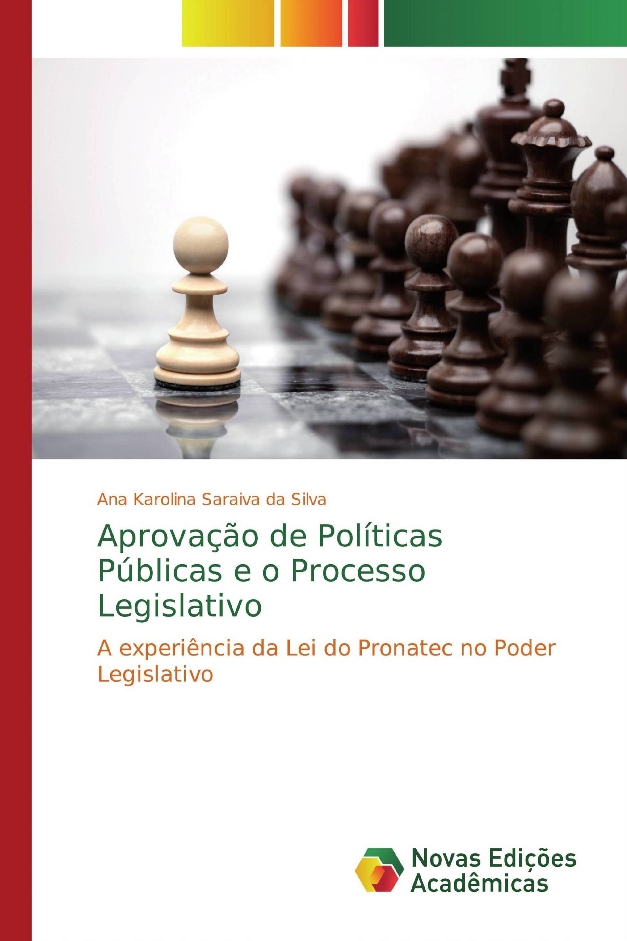 Aprovação de Políticas Públicas e o Processo Legislativo