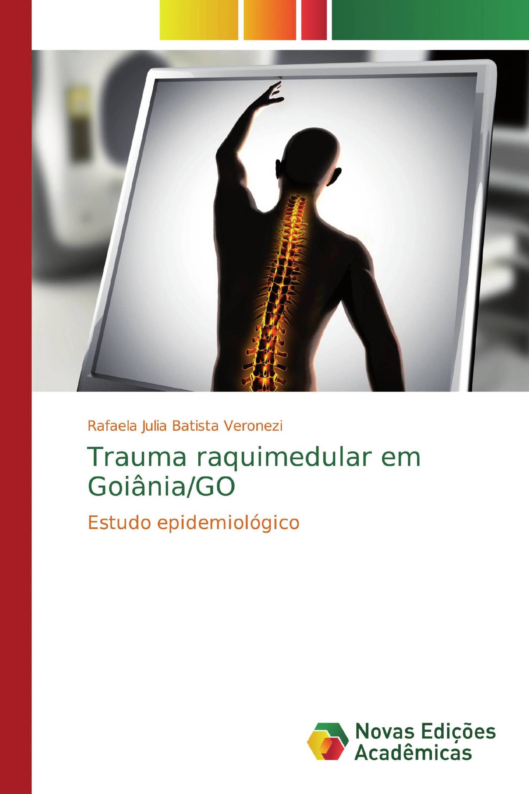 Trauma raquimedular em Goiânia/GO