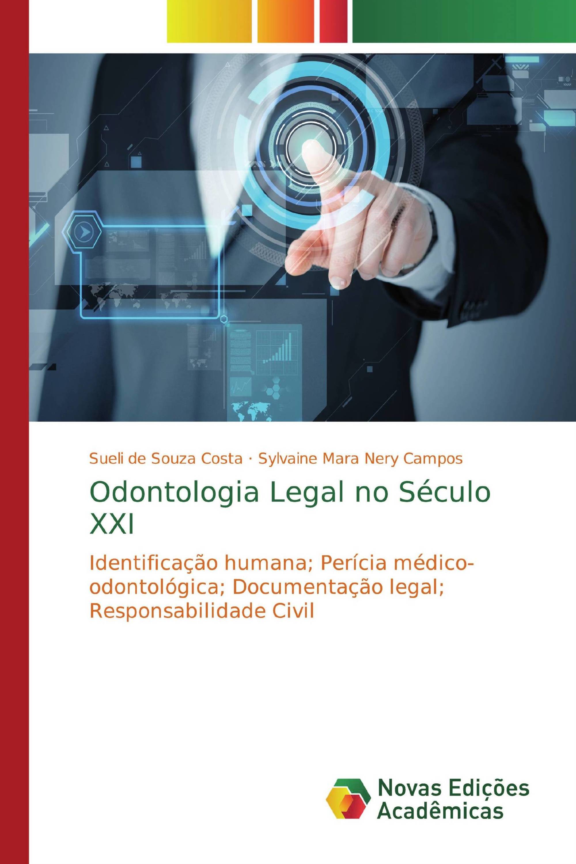 Odontologia Legal no Século XXI