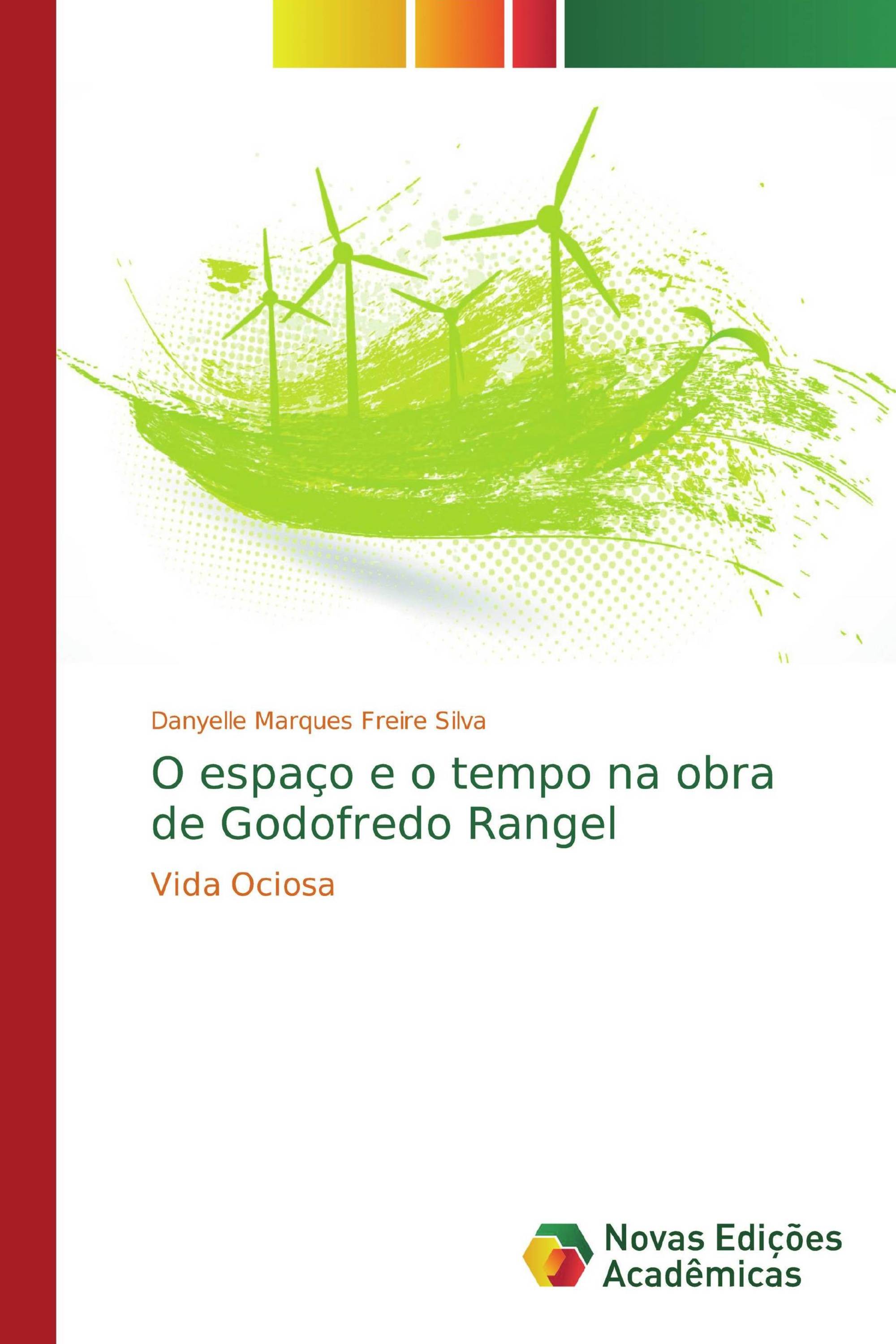 O espaço e o tempo na obra de Godofredo Rangel