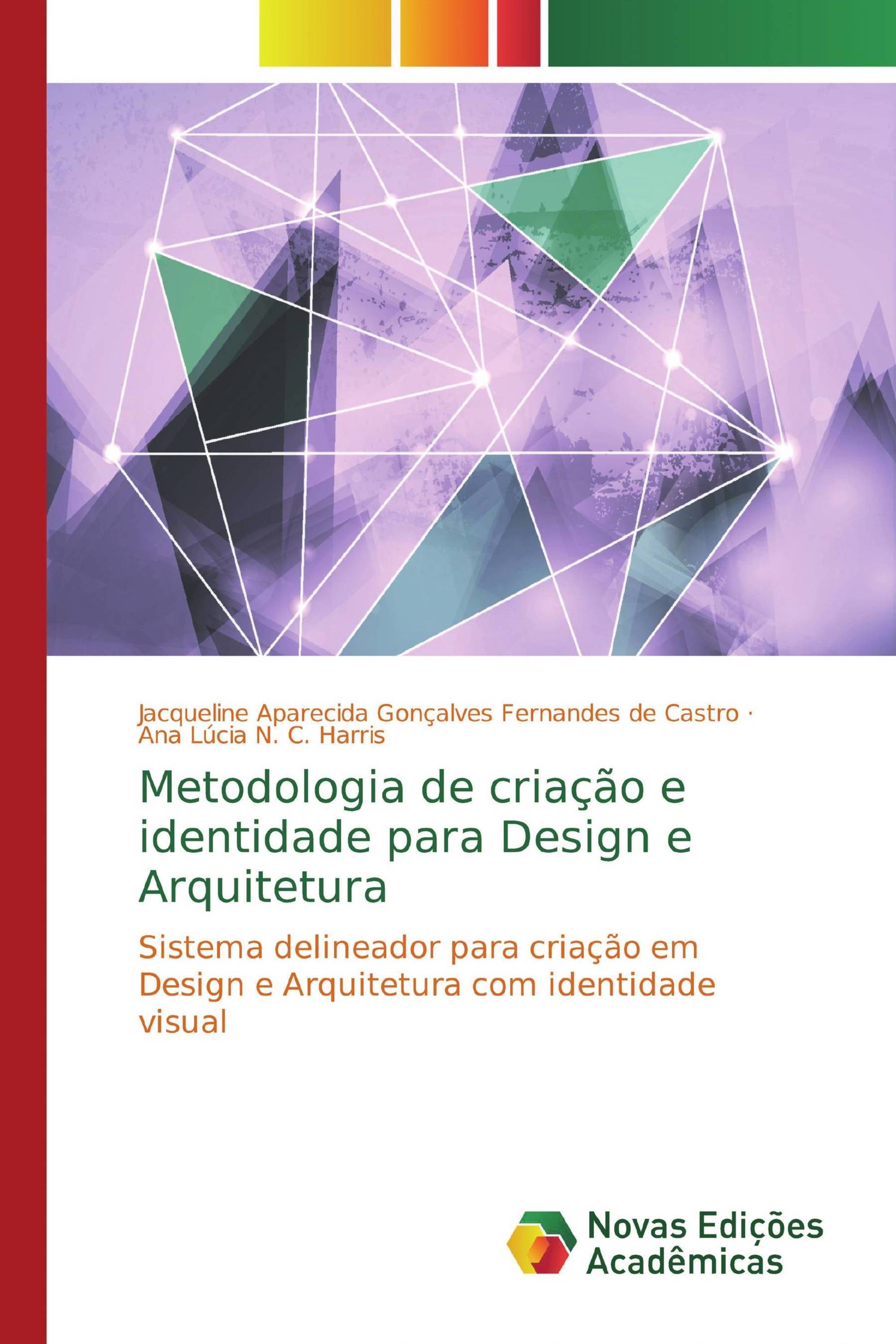 Metodologia de criação e identidade para Design e Arquitetura