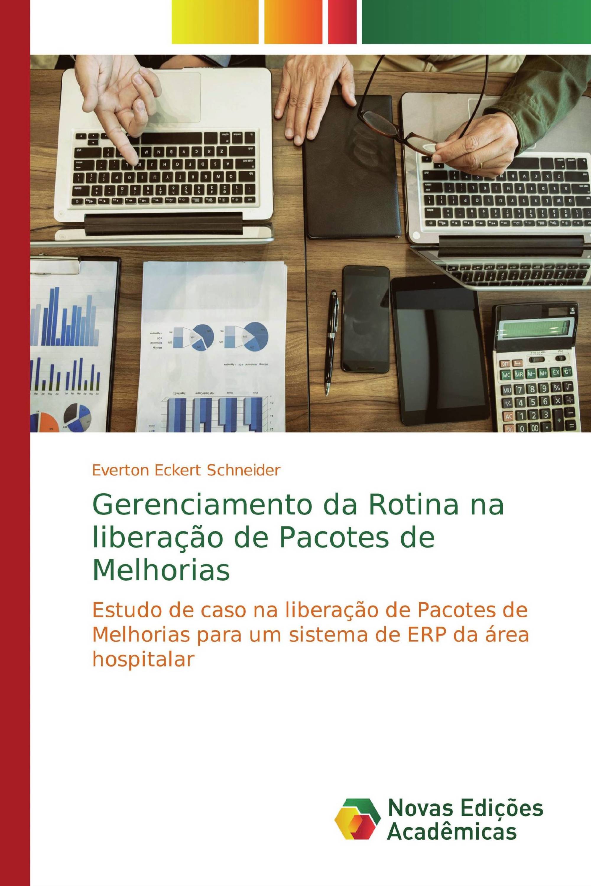 Gerenciamento da Rotina na liberação de Pacotes de Melhorias