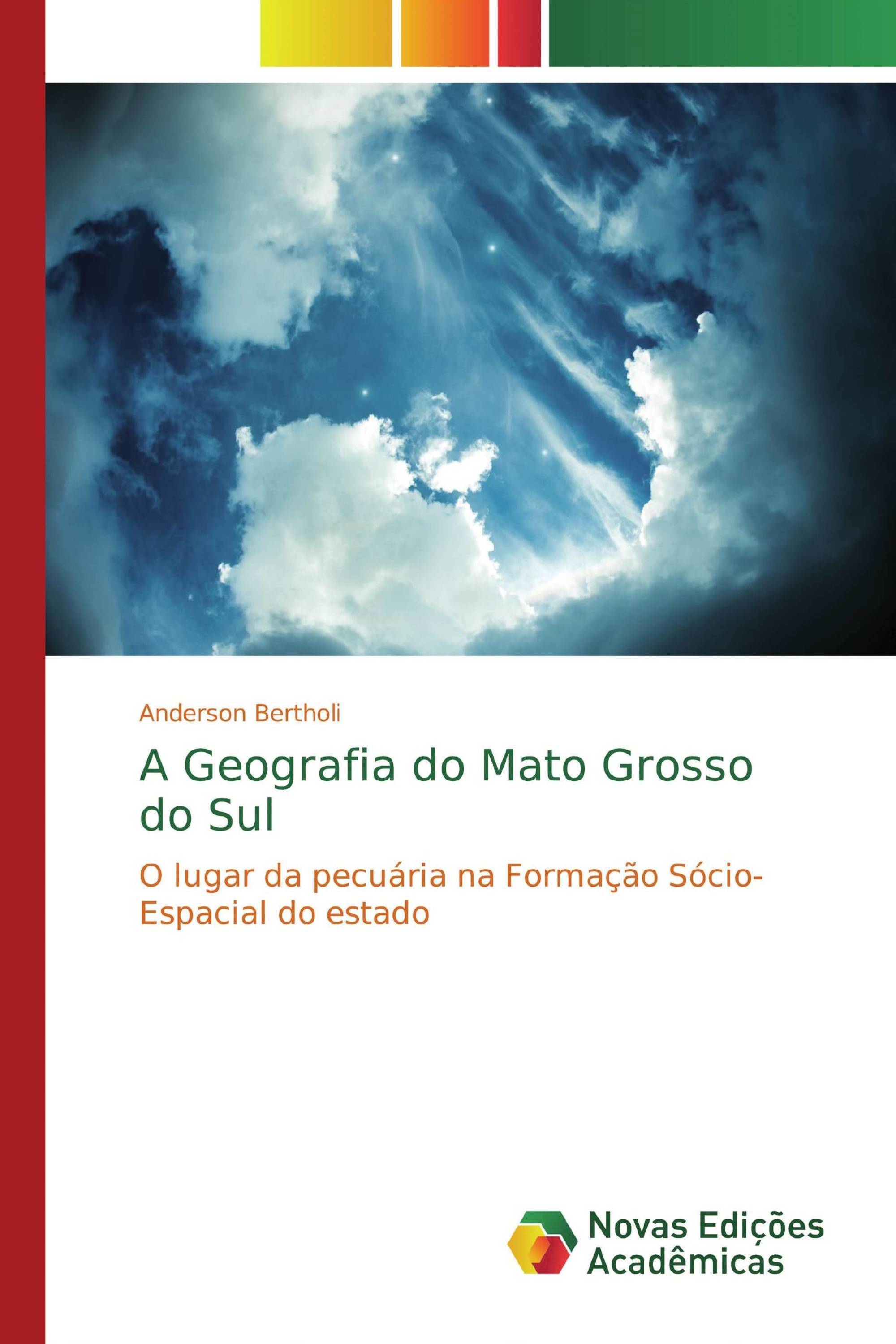 A Geografia do Mato Grosso do Sul