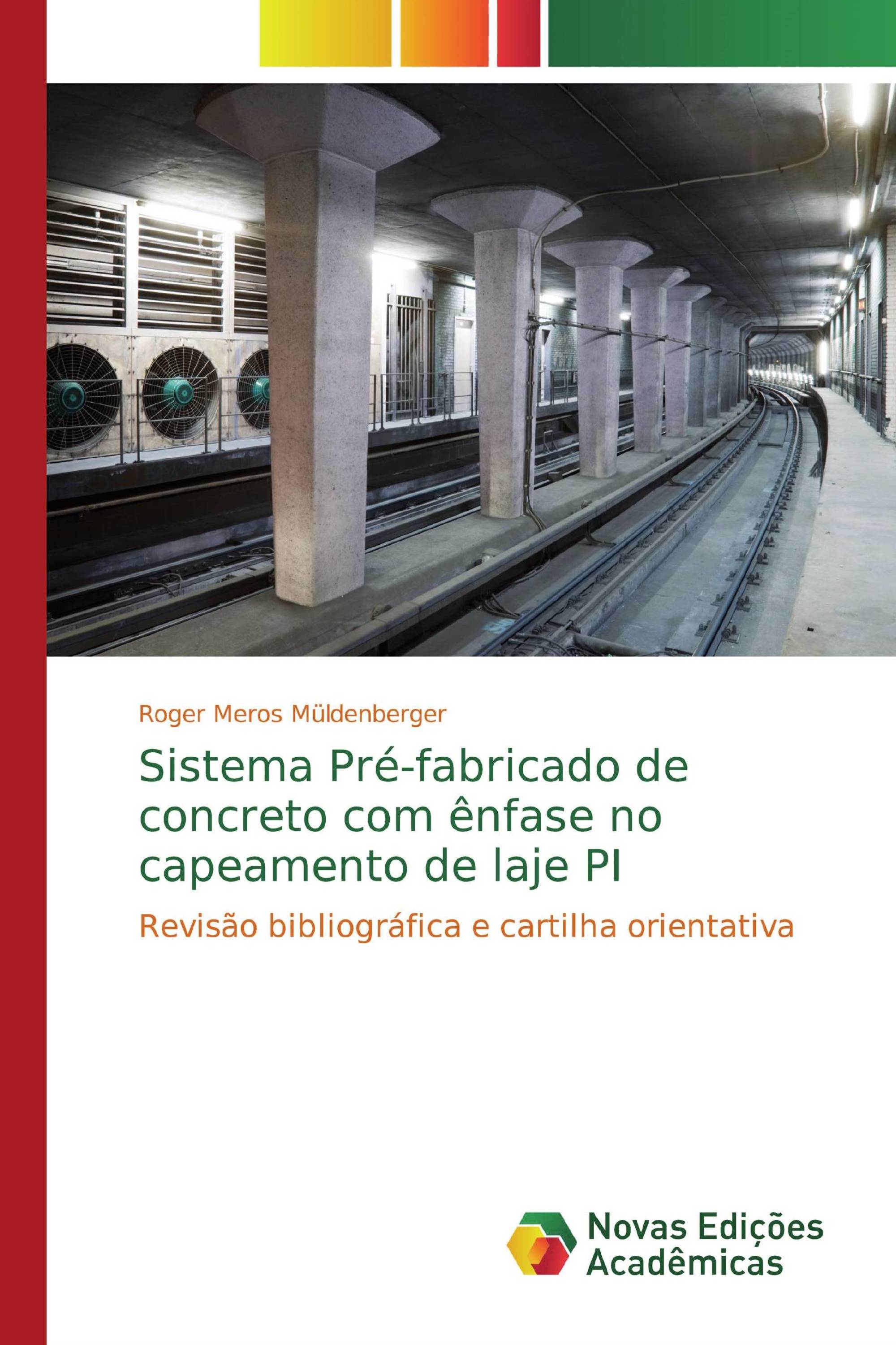 Sistema Pré-fabricado de concreto com ênfase no capeamento de laje PI