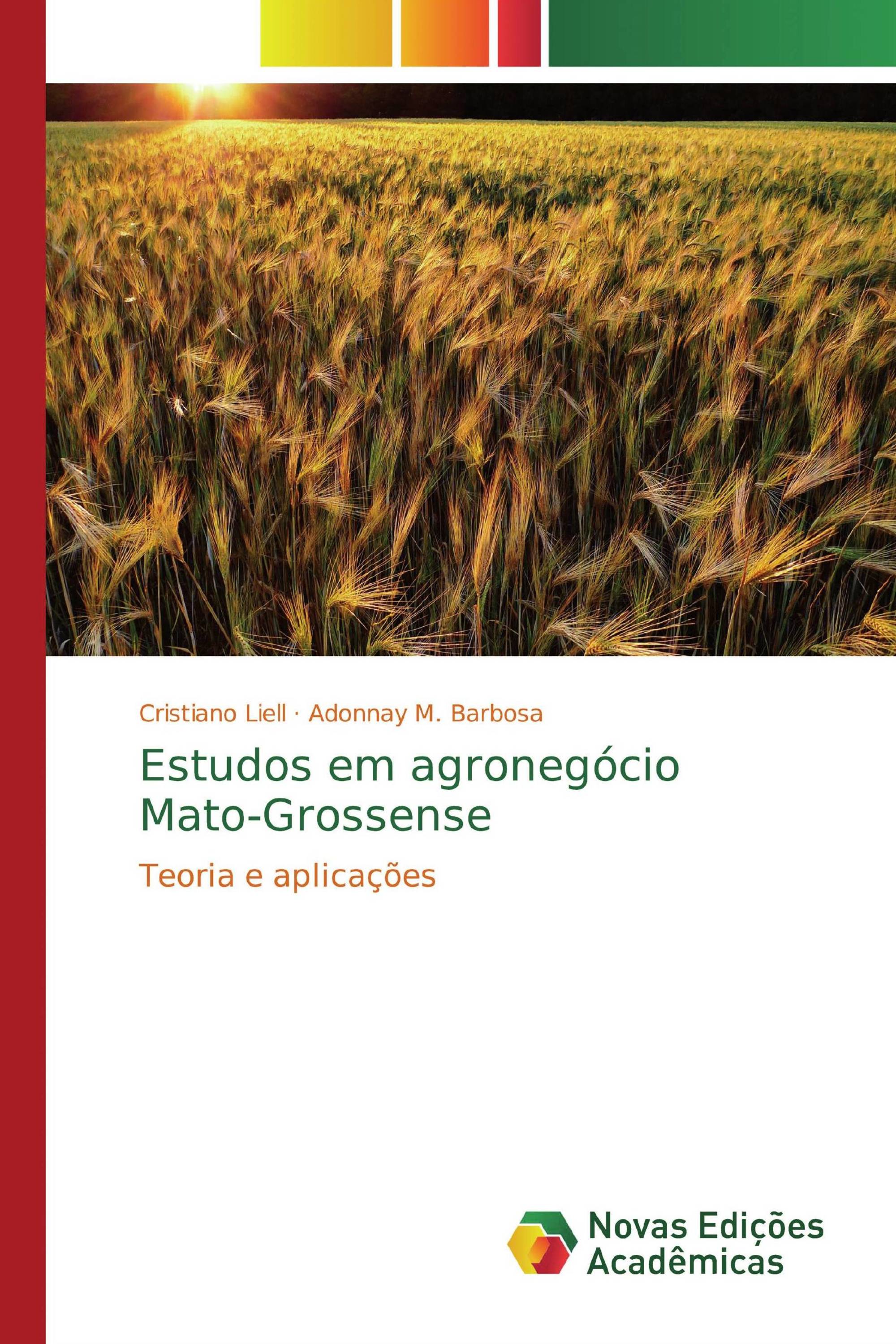 Estudos em agronegócio Mato-Grossense