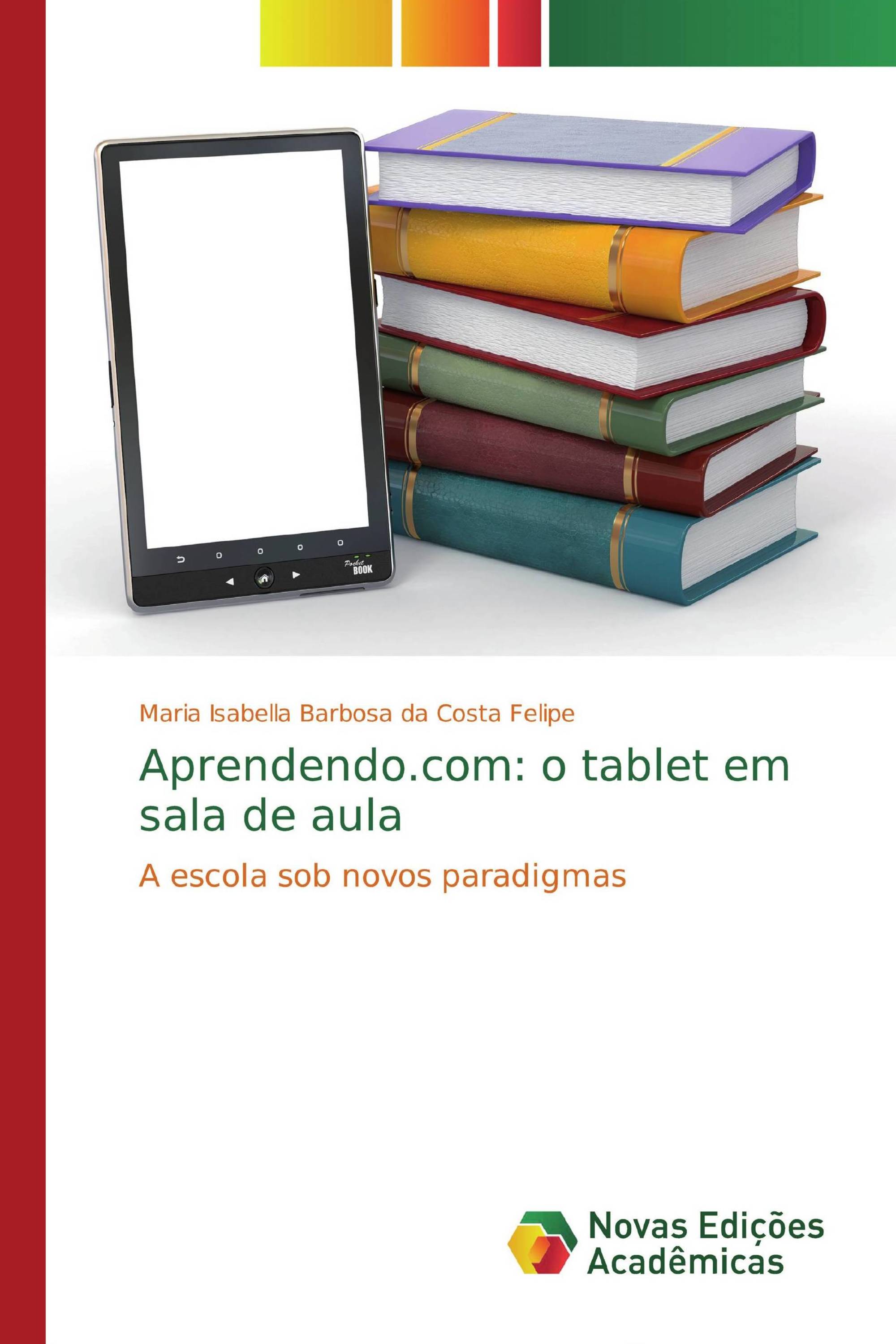 Aprendendo.com: o tablet em sala de aula