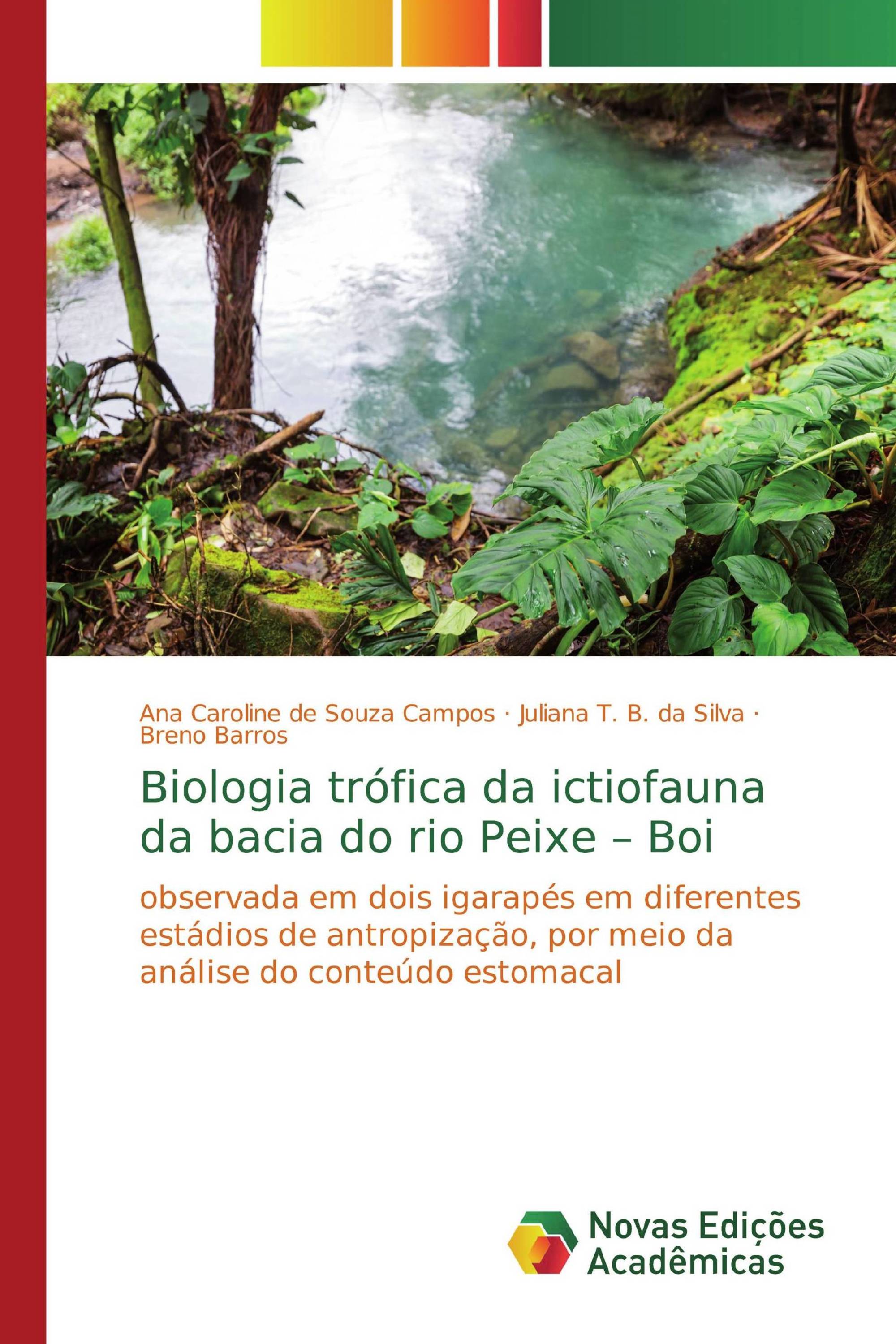 Biologia trófica da ictiofauna da bacia do rio Peixe – Boi