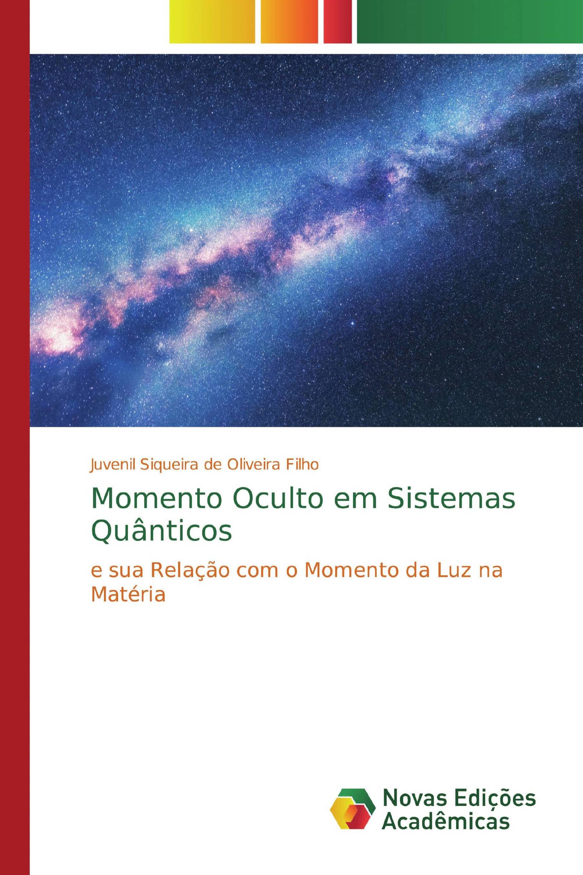 Momento Oculto em Sistemas Quânticos