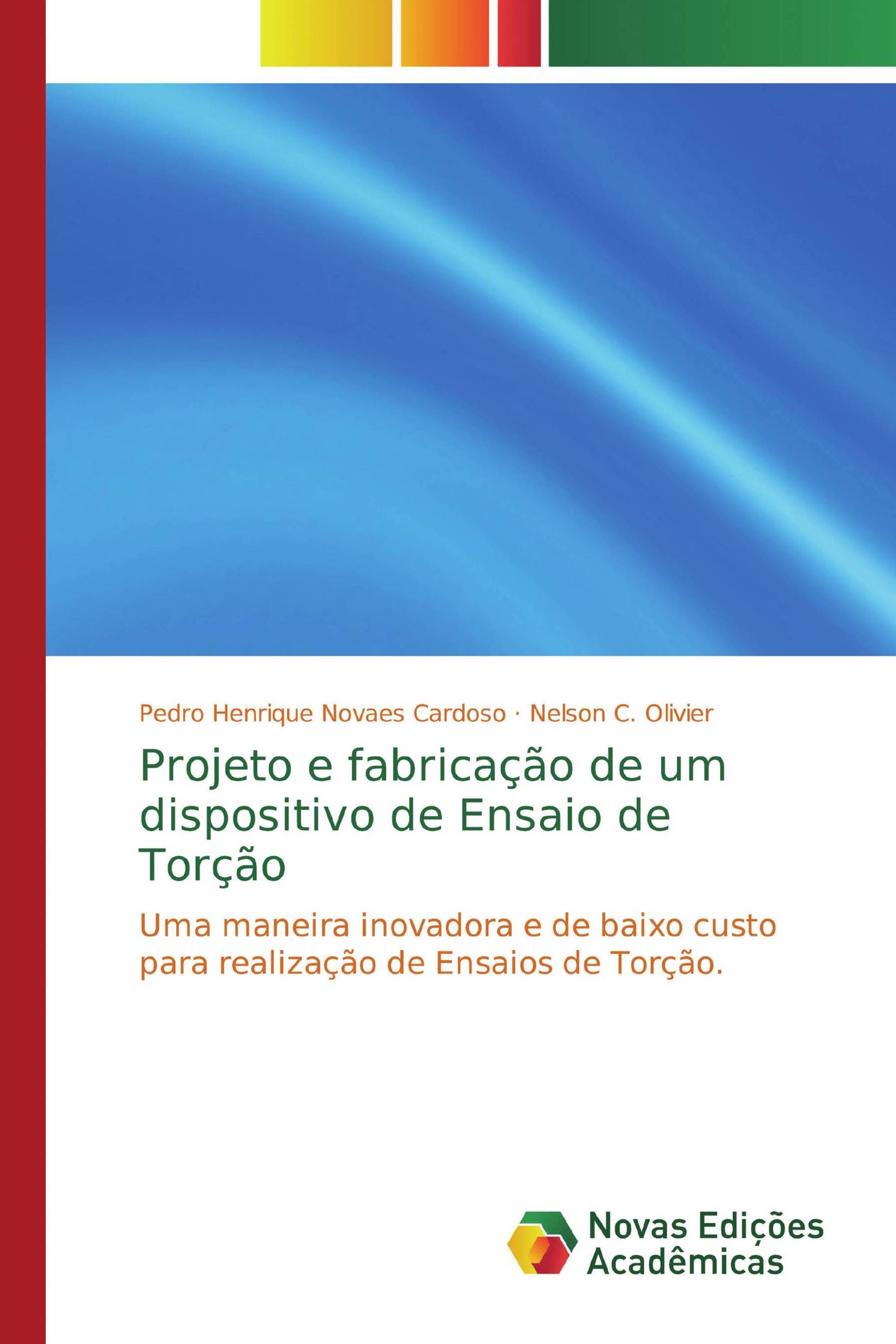 Projeto e fabricação de um dispositivo de Ensaio de Torção