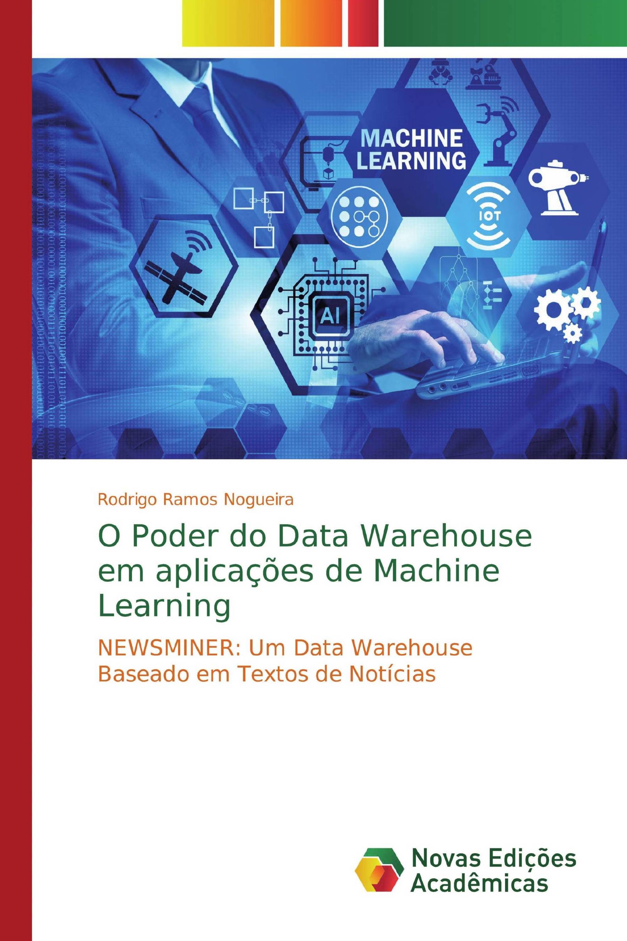 O Poder do Data Warehouse em aplicações de Machine Learning