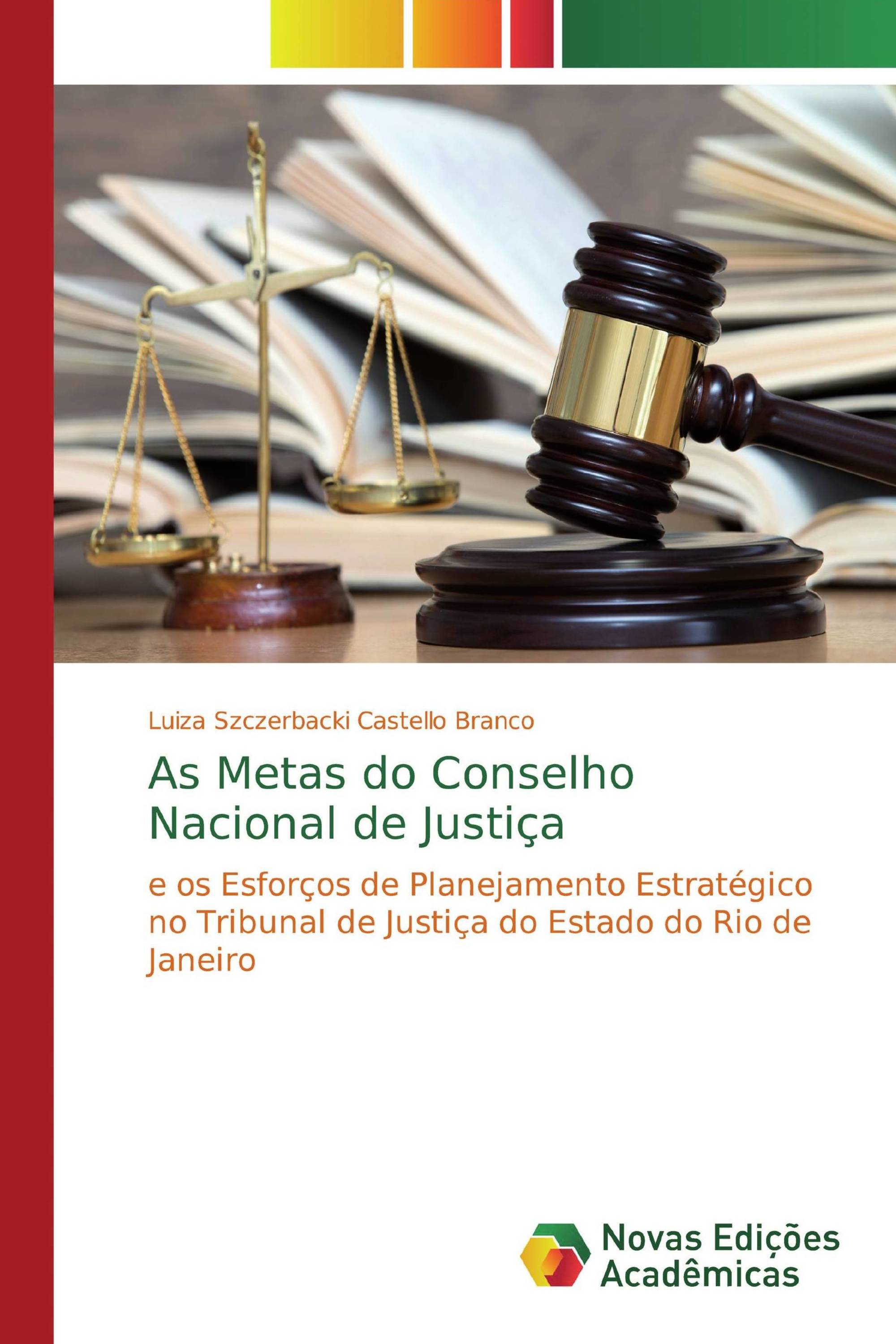 As Metas do Conselho Nacional de Justiça