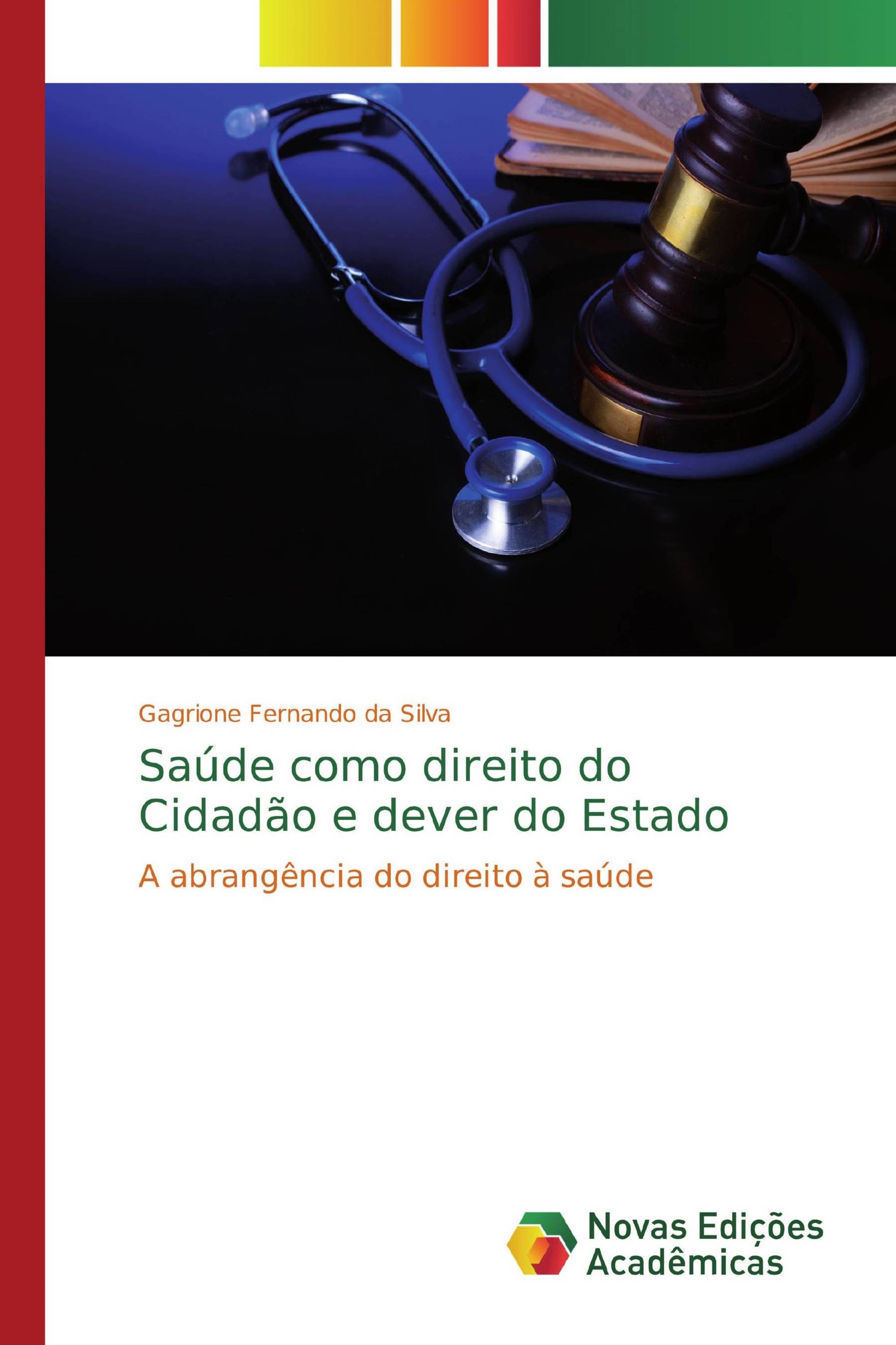 Saúde como direito do Cidadão e dever do Estado