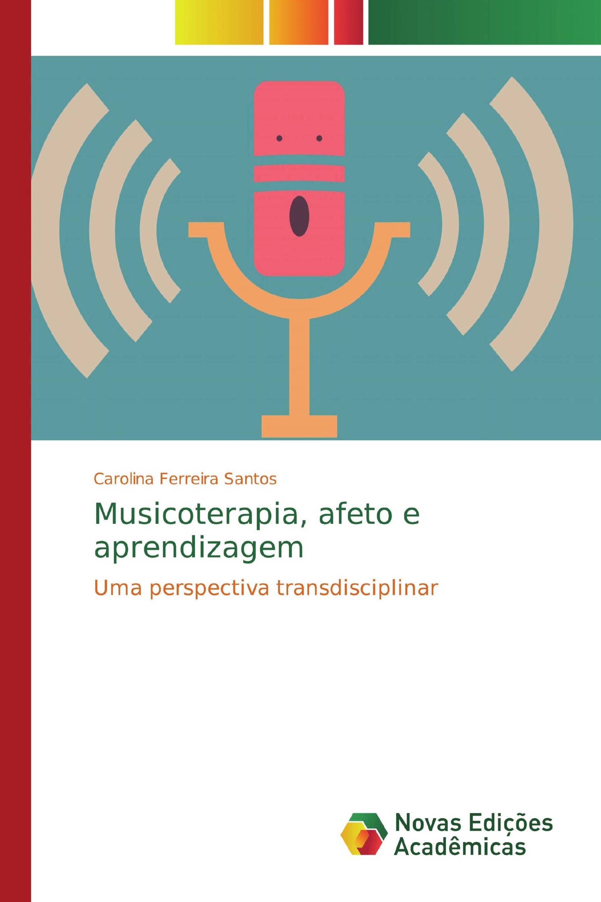 Musicoterapia, afeto e aprendizagem