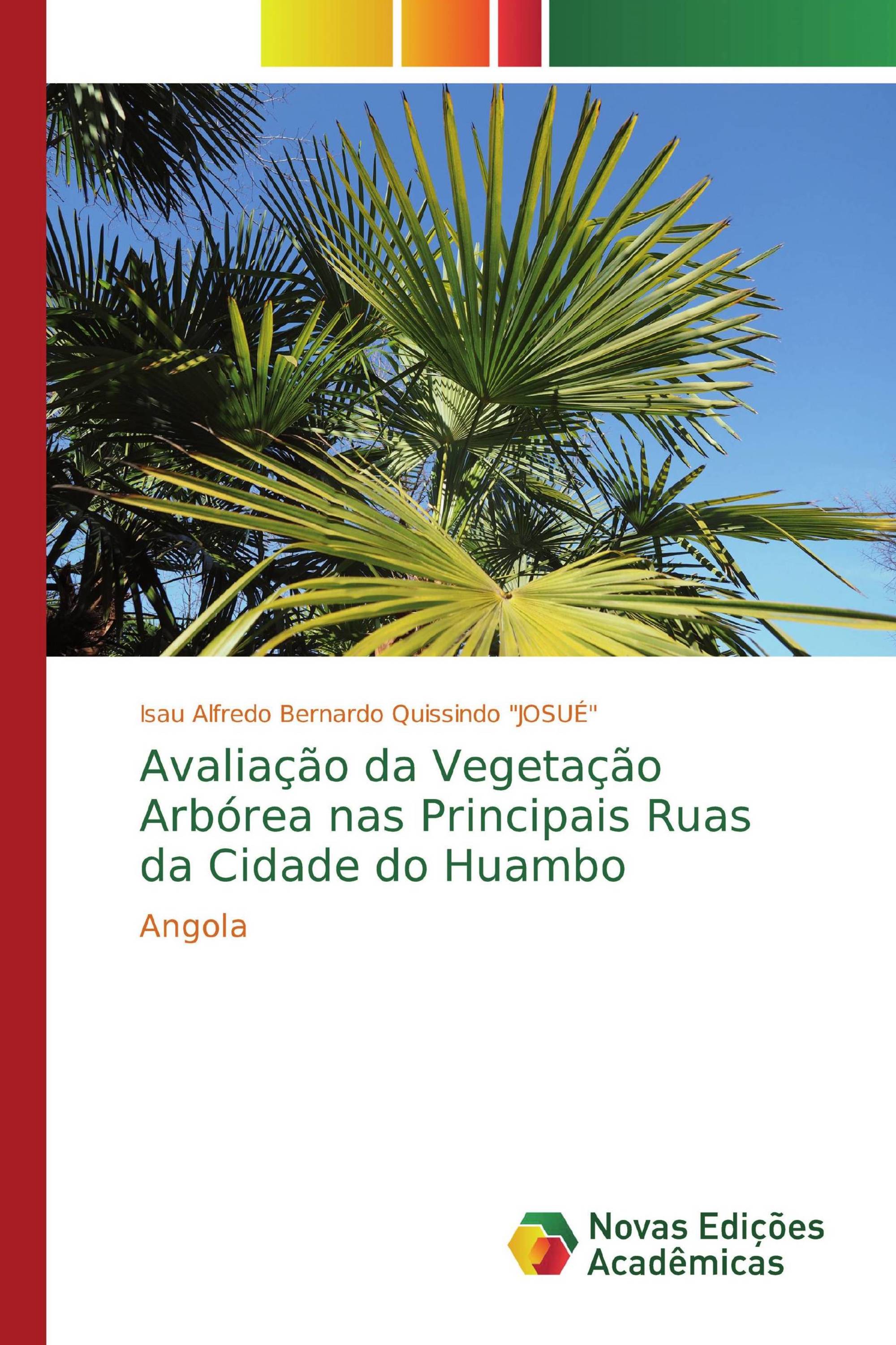 Avaliação da Vegetação Arbórea nas Principais Ruas da Cidade do Huambo