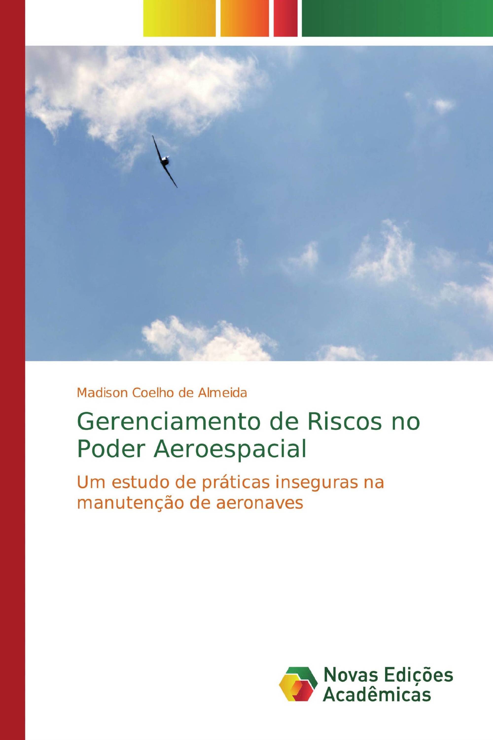 Gerenciamento de Riscos no Poder Aeroespacial