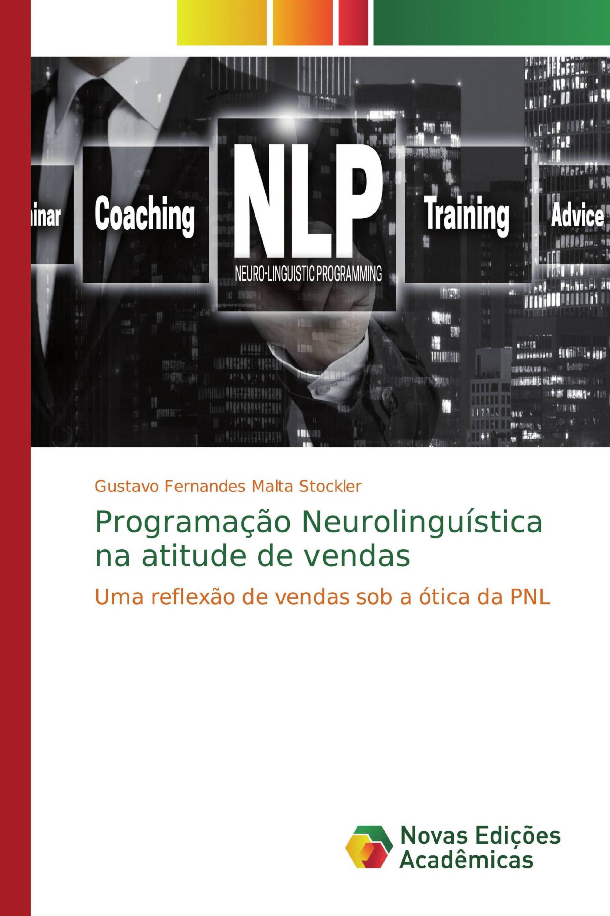 Programação Neurolinguística na atitude de vendas