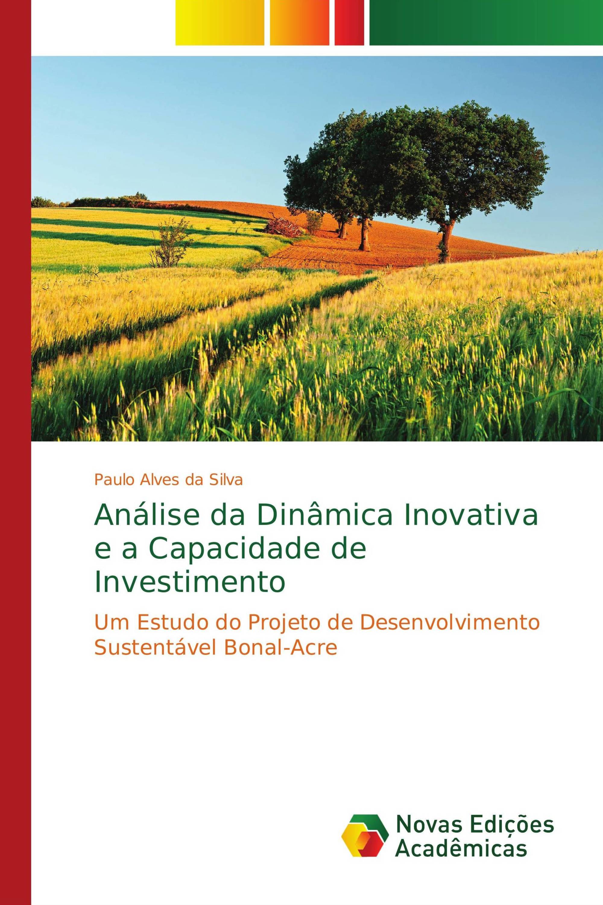 Análise da Dinâmica Inovativa e a Capacidade de Investimento