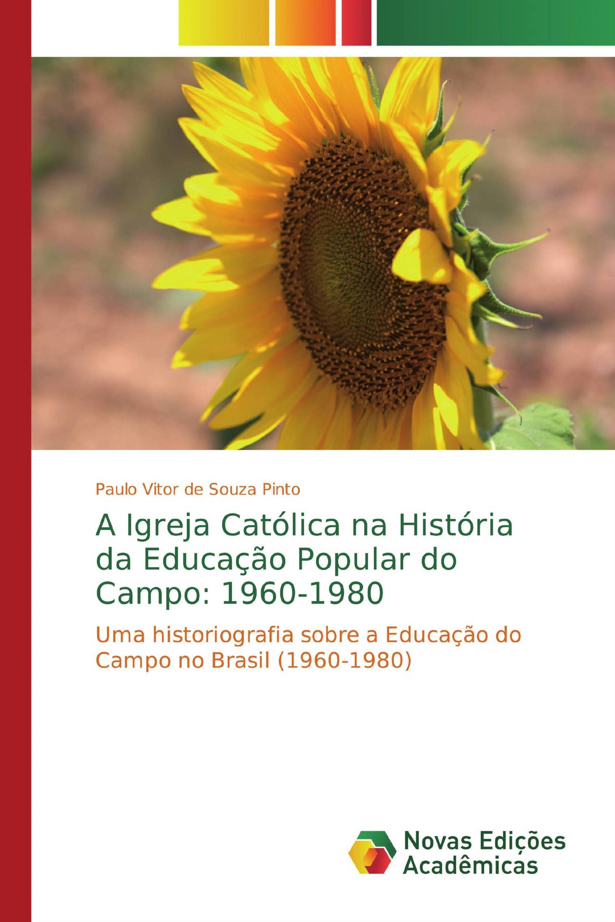 A Igreja Católica na História da Educação Popular do Campo: 1960-1980