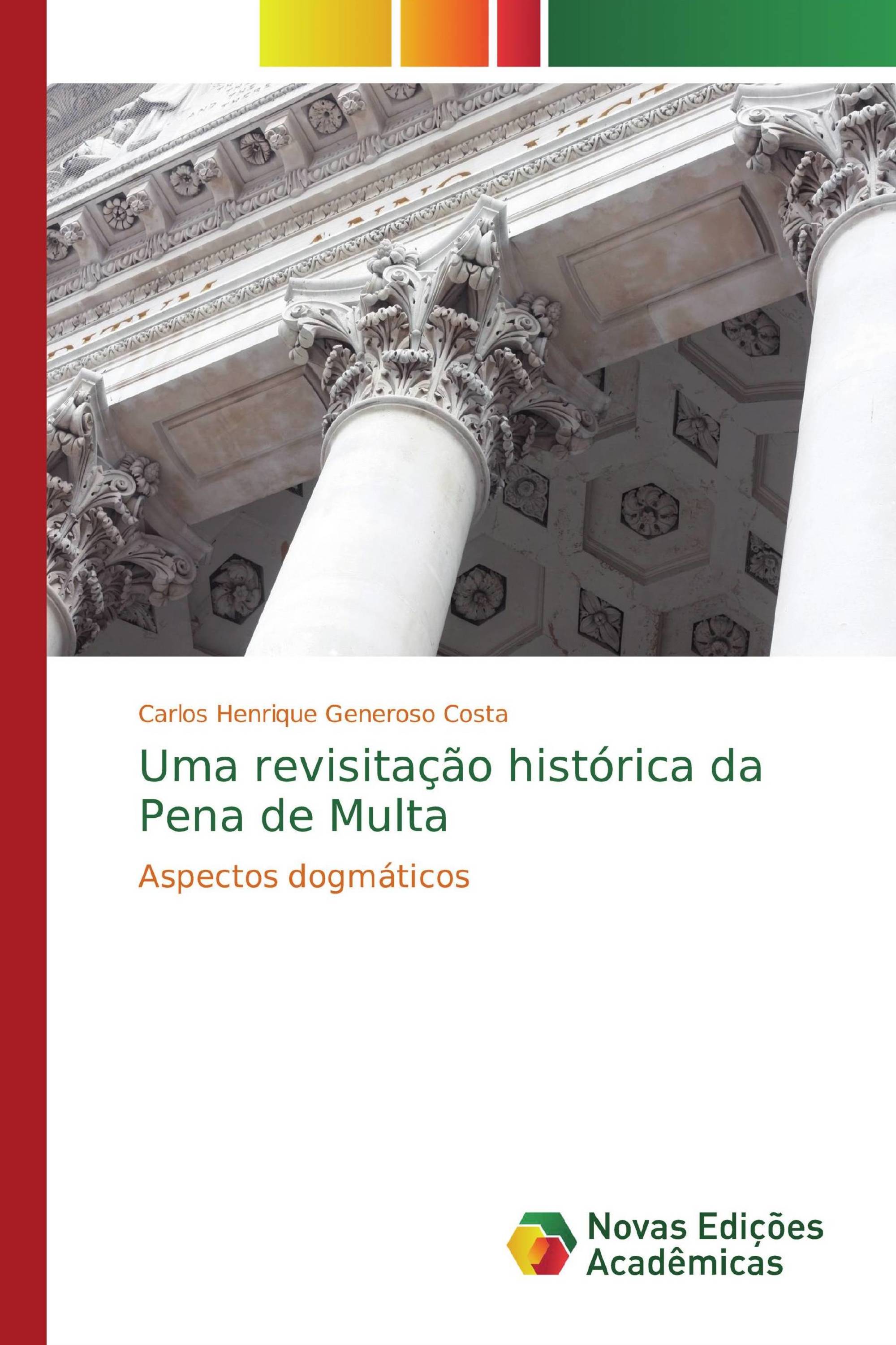 Uma revisitação histórica da Pena de Multa