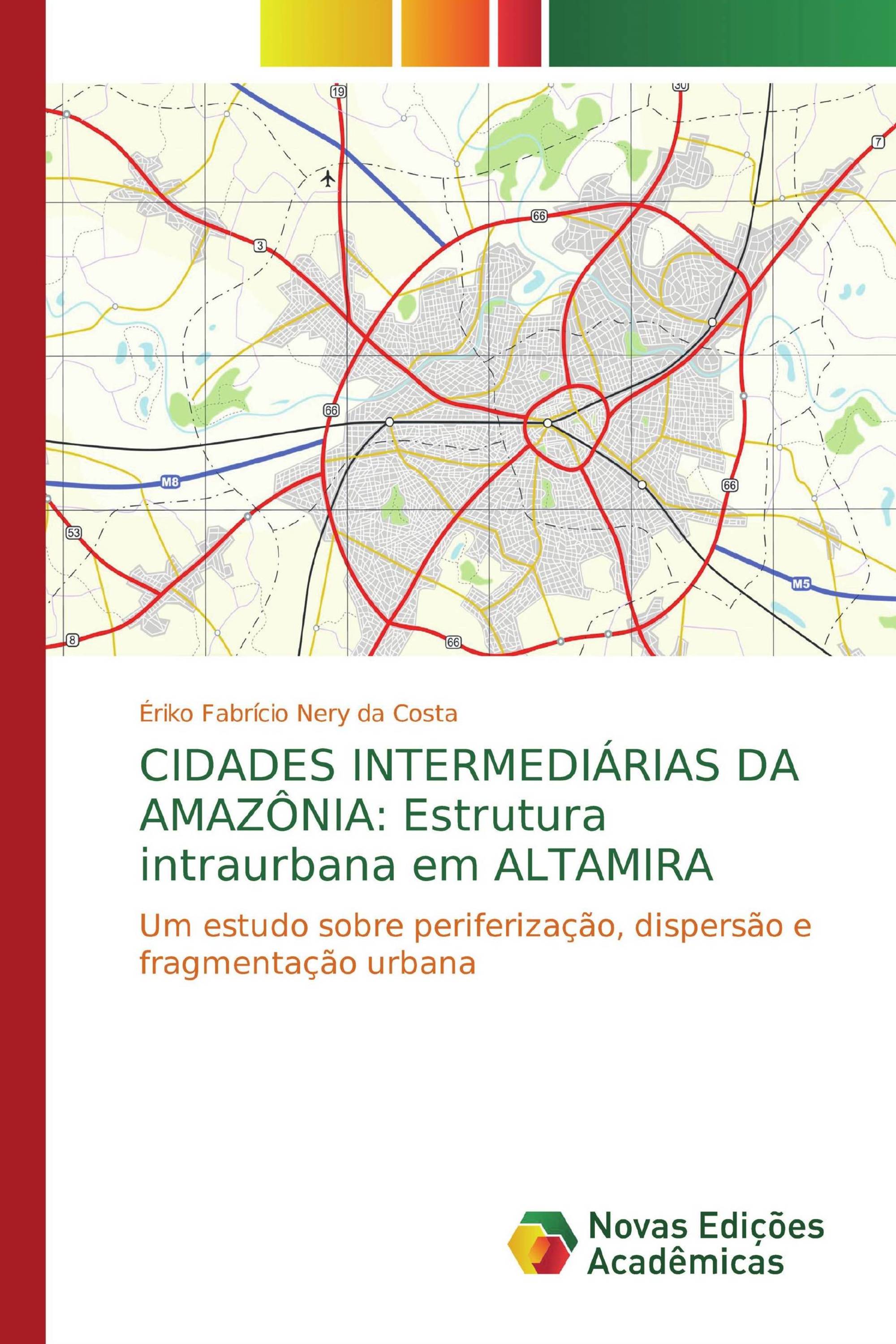 CIDADES INTERMEDIÁRIAS DA AMAZÔNIA: Estrutura intraurbana em ALTAMIRA