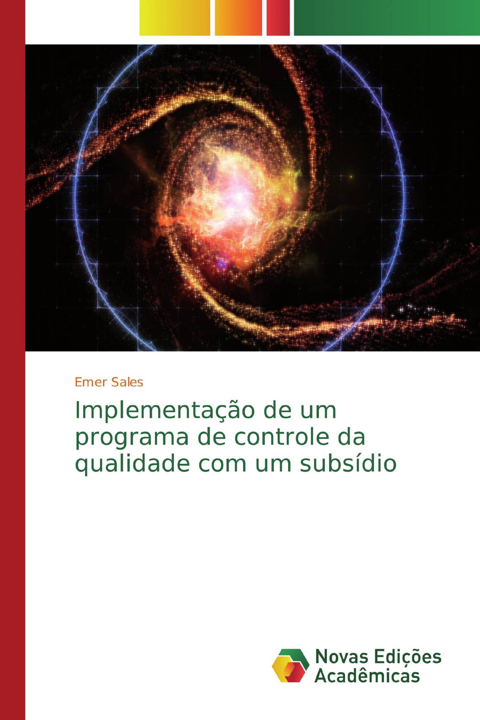 Implementação de um programa de controle da qualidade com um subsídio