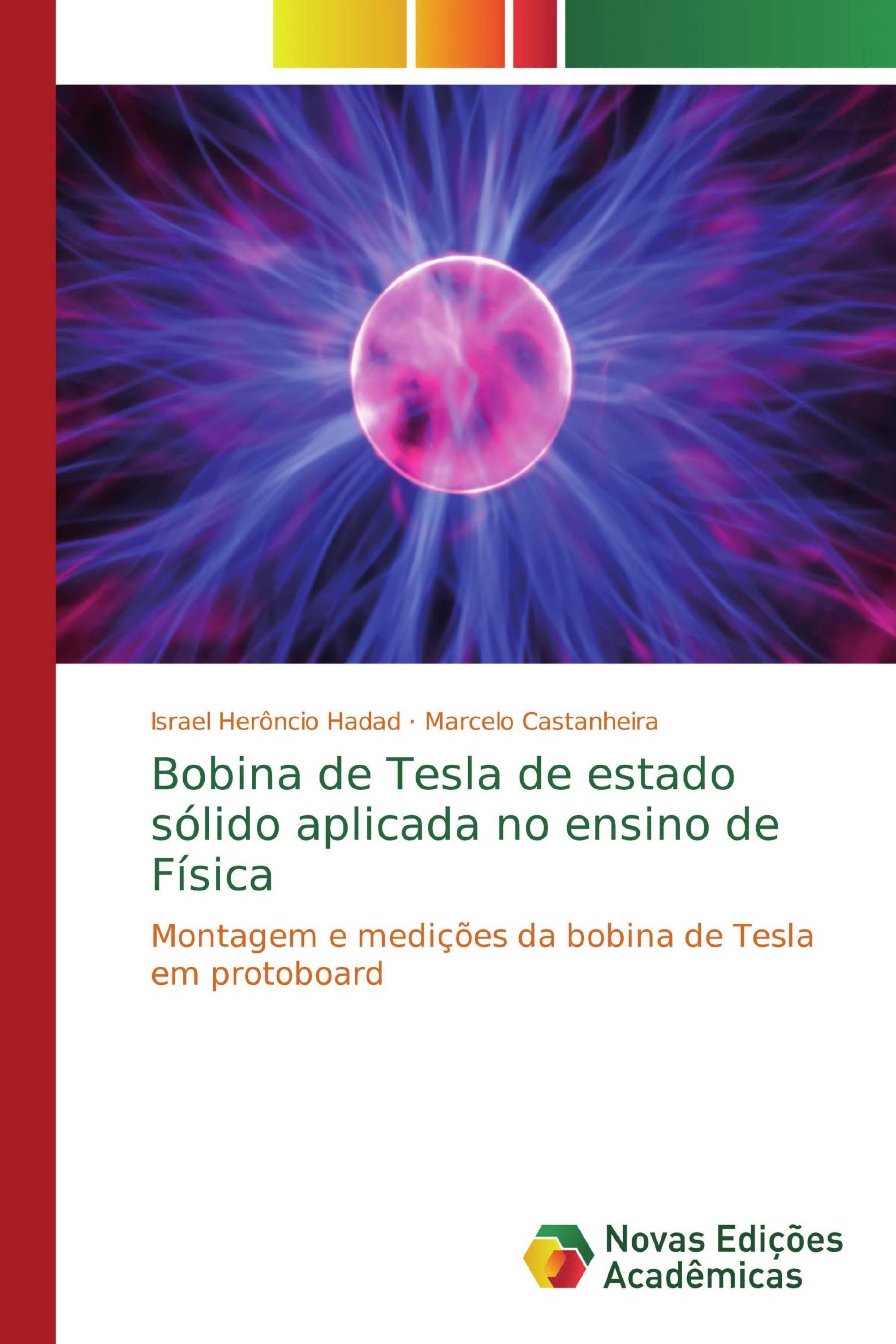 Bobina de Tesla de estado sólido aplicada no ensino de Física