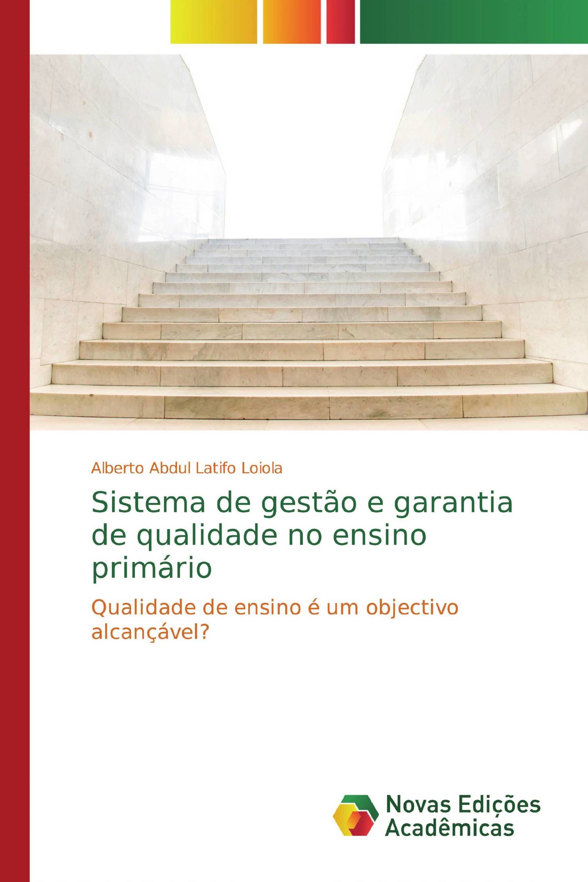 Sistema de gestão e garantia de qualidade no ensino primário