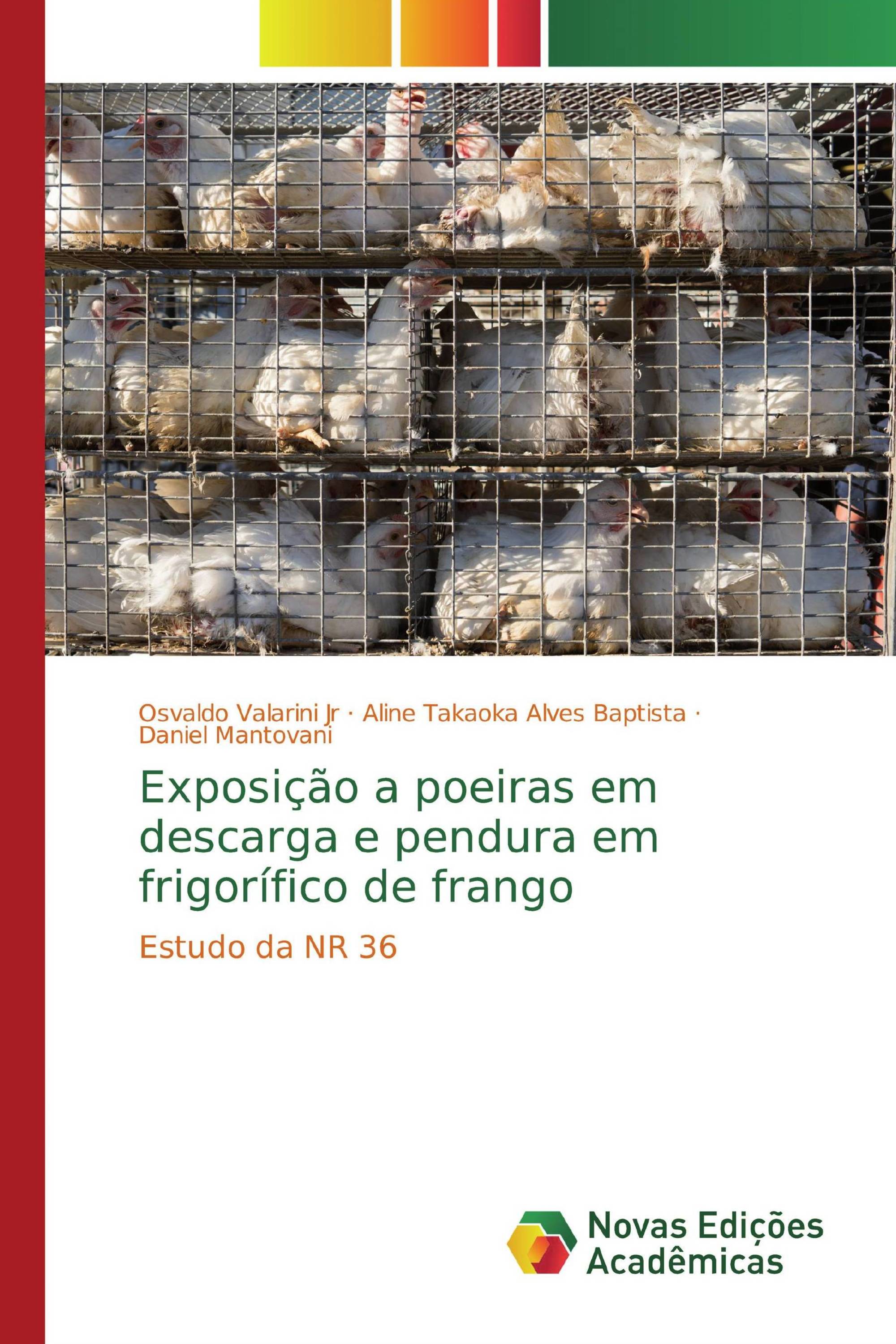 Exposição a poeiras em descarga e pendura em frigorífico de frango