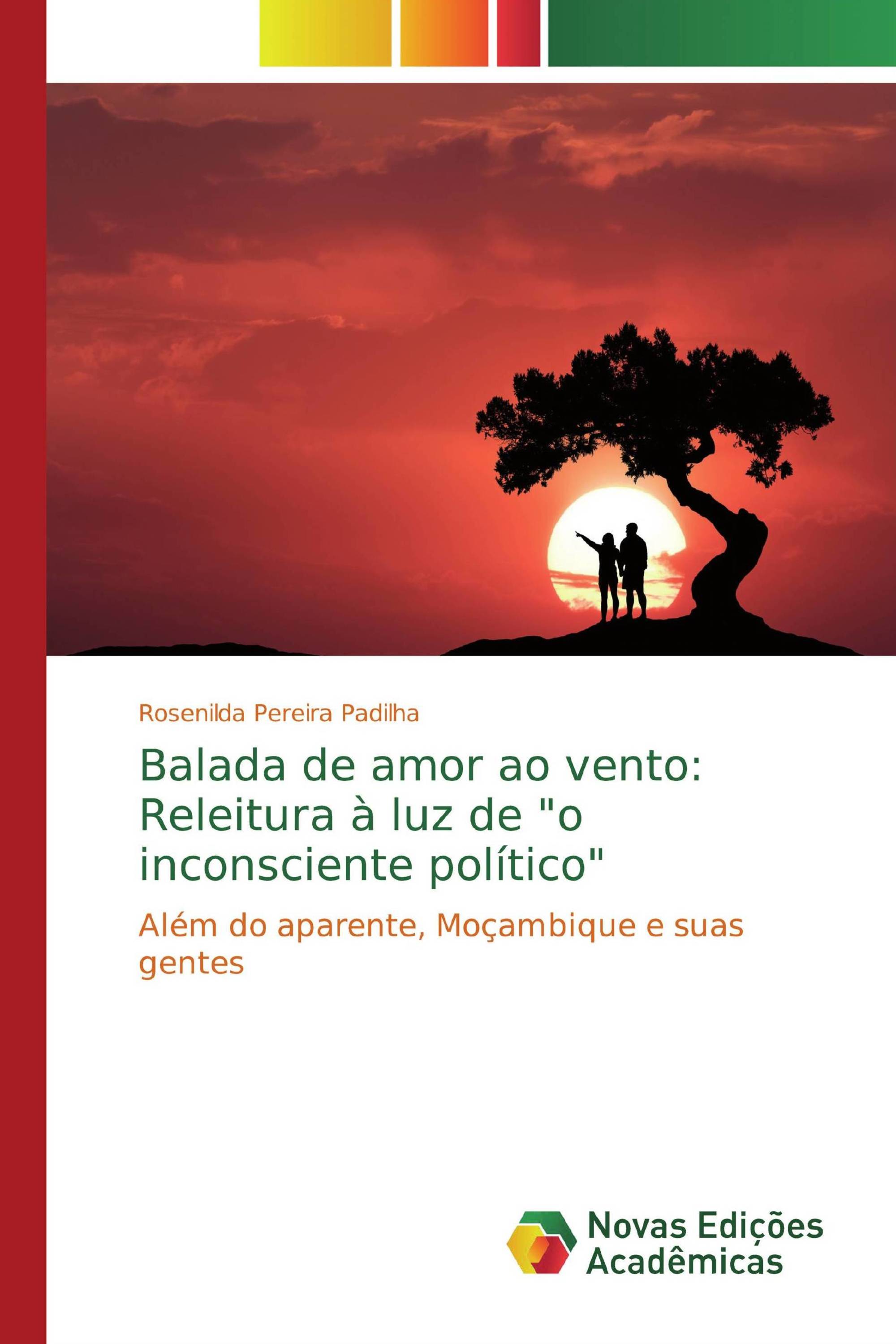 Balada de amor ao vento: Releitura à luz de "o inconsciente político"