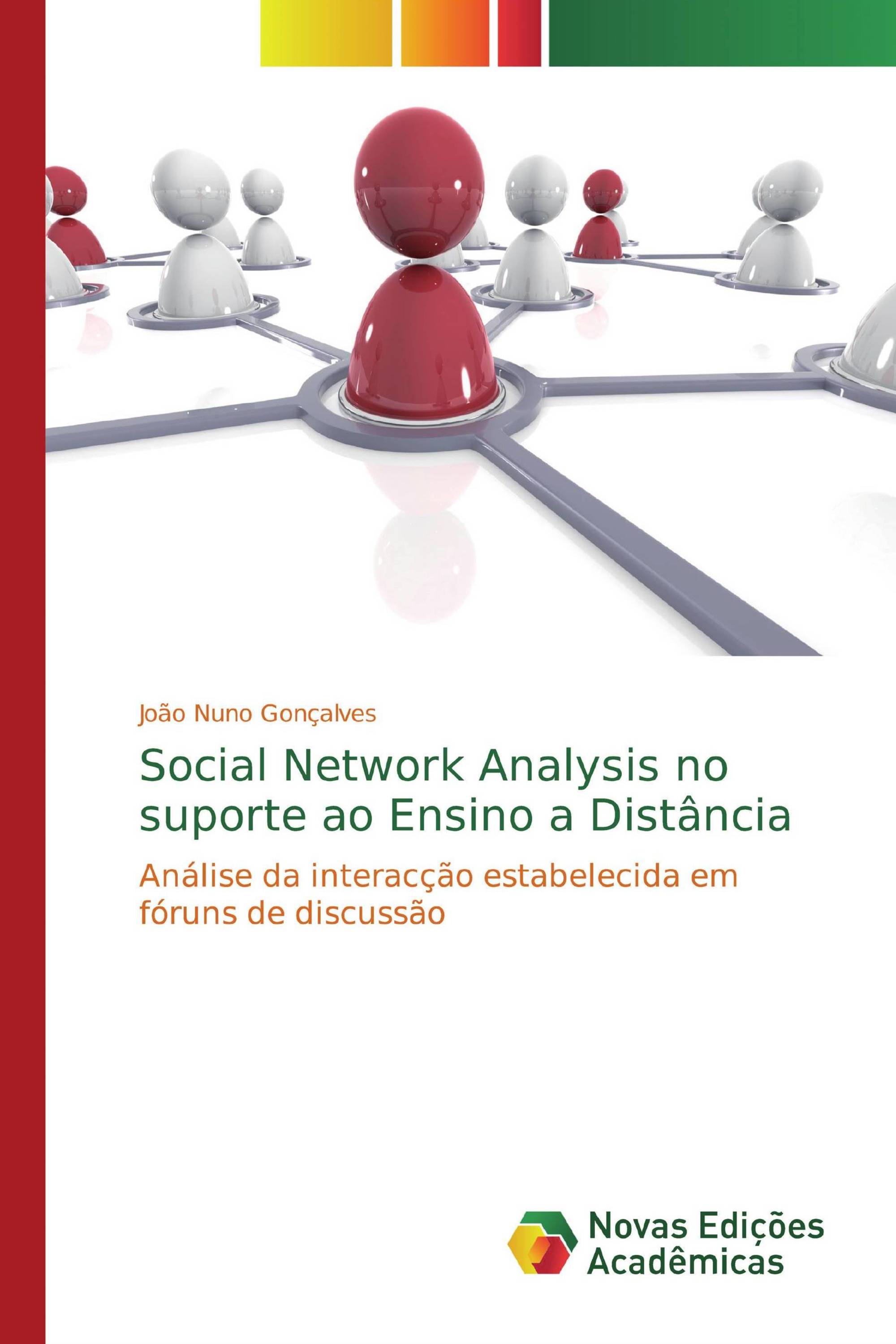 Social Network Analysis no suporte ao Ensino a Distância