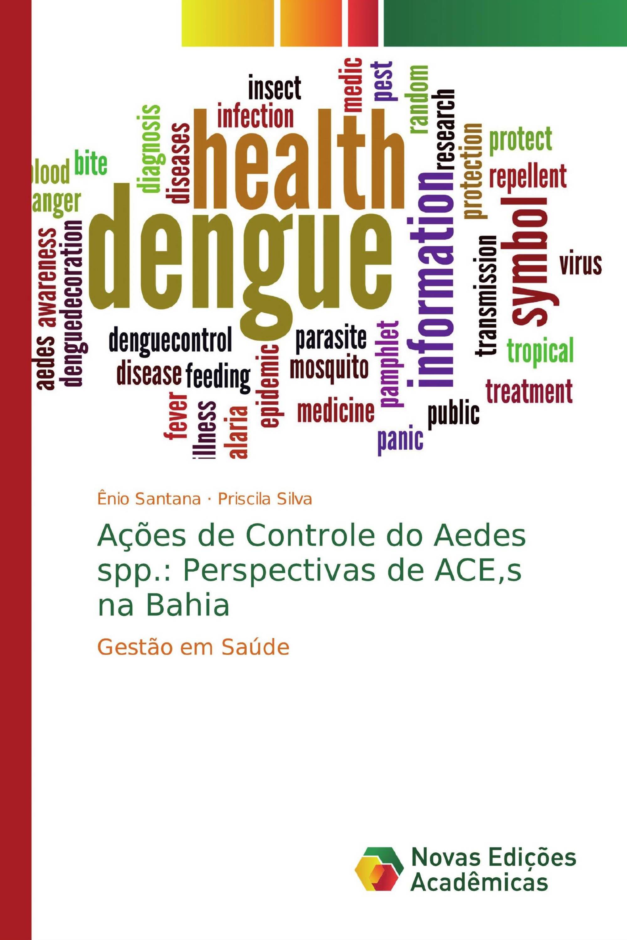 Ações de Controle do Aedes spp.: Perspectivas de ACE,s na Bahia