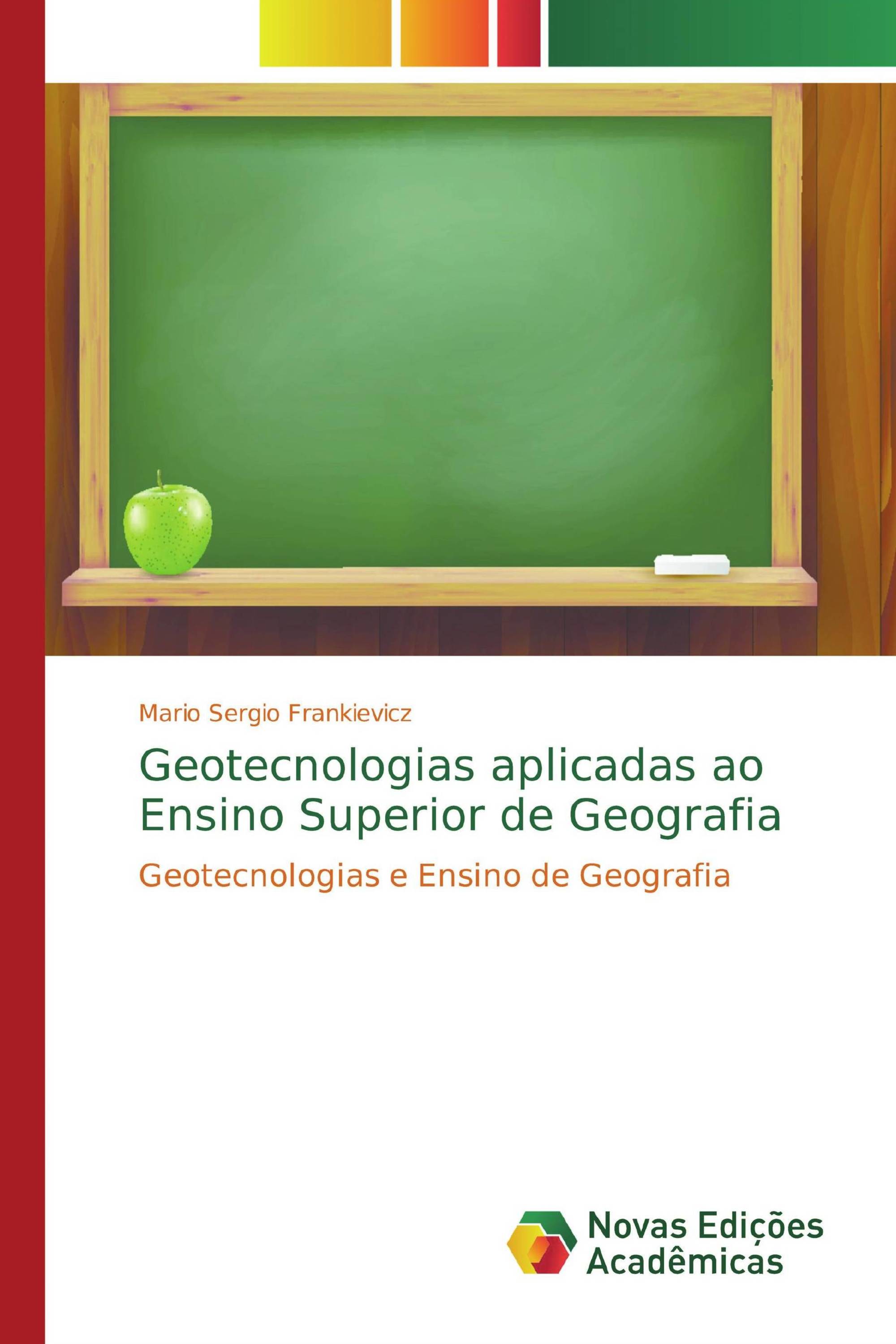 Geotecnologias aplicadas ao Ensino Superior de Geografia