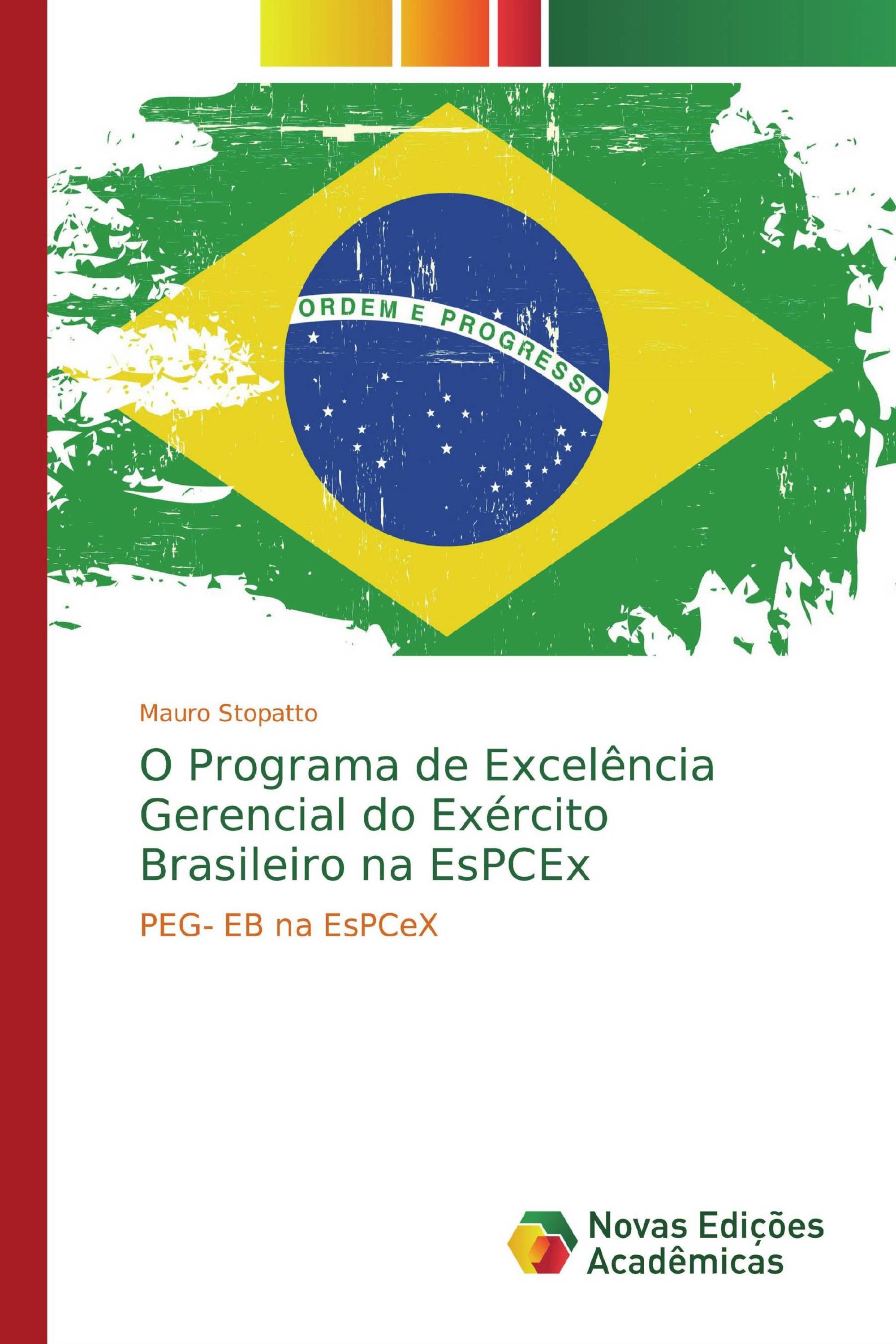 O Programa de Excelência Gerencial do Exército Brasileiro na EsPCEx