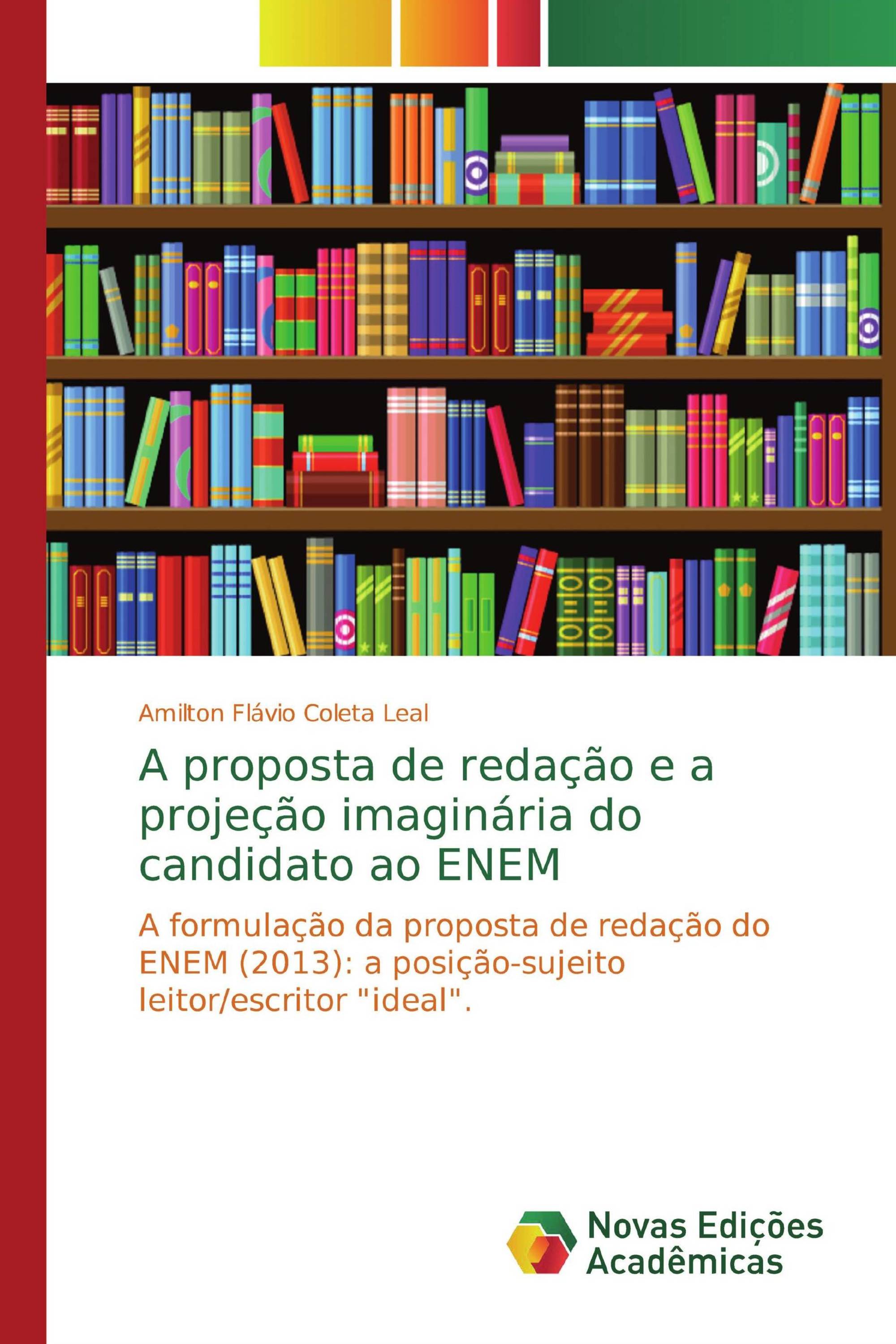 A proposta de redação e a projeção imaginária do candidato ao ENEM