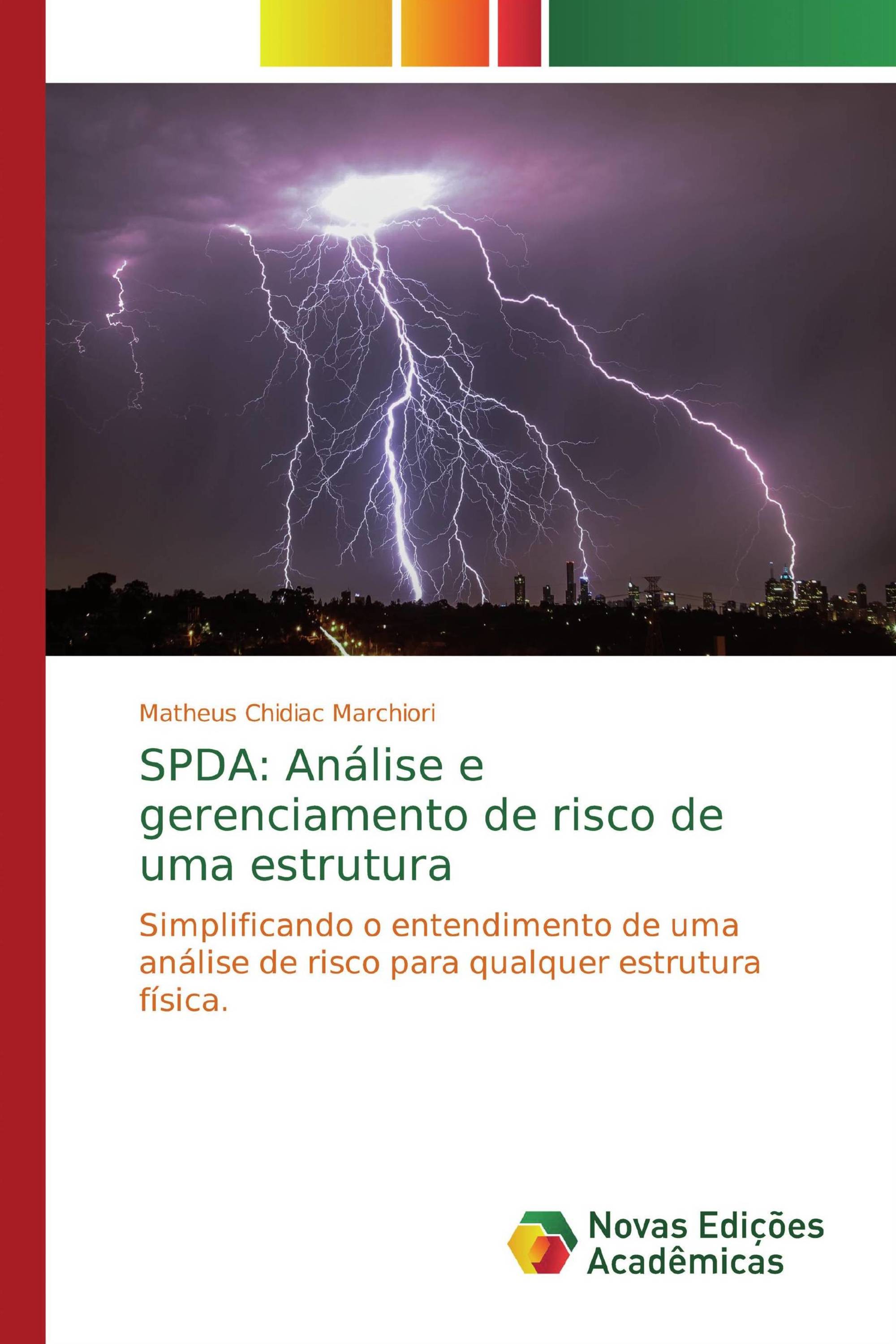 SPDA: Análise e gerenciamento de risco de uma estrutura