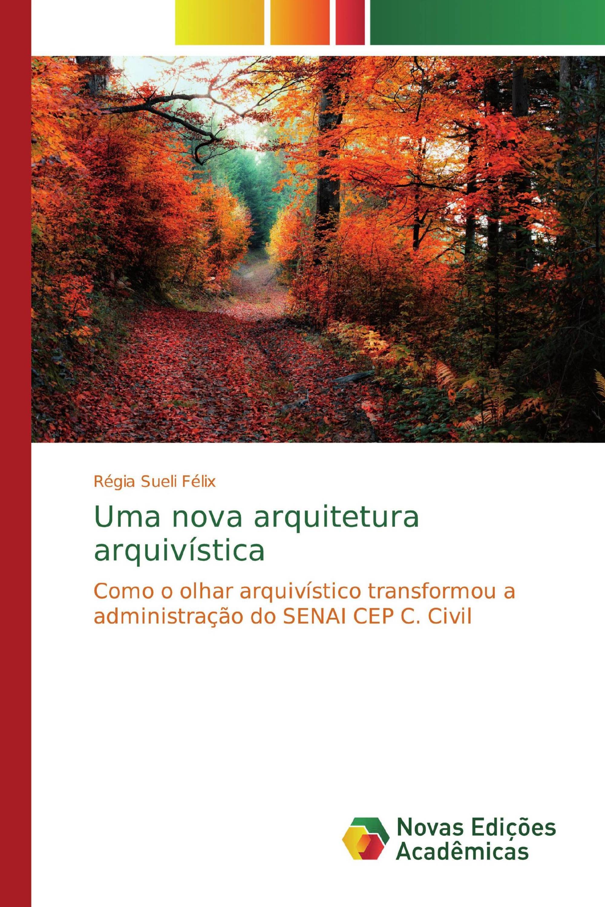 Uma nova arquitetura arquivística