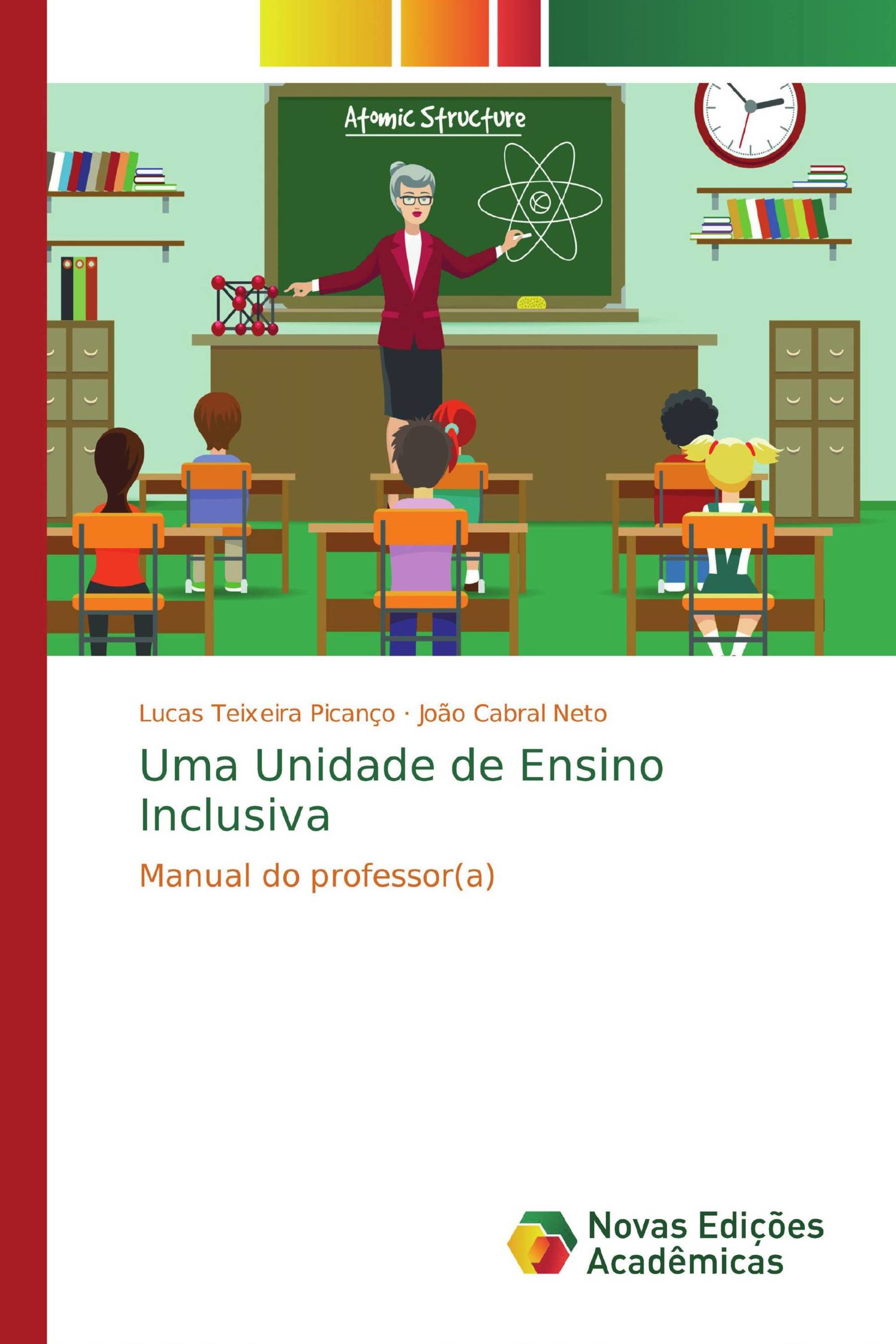 Uma Unidade de Ensino Inclusiva