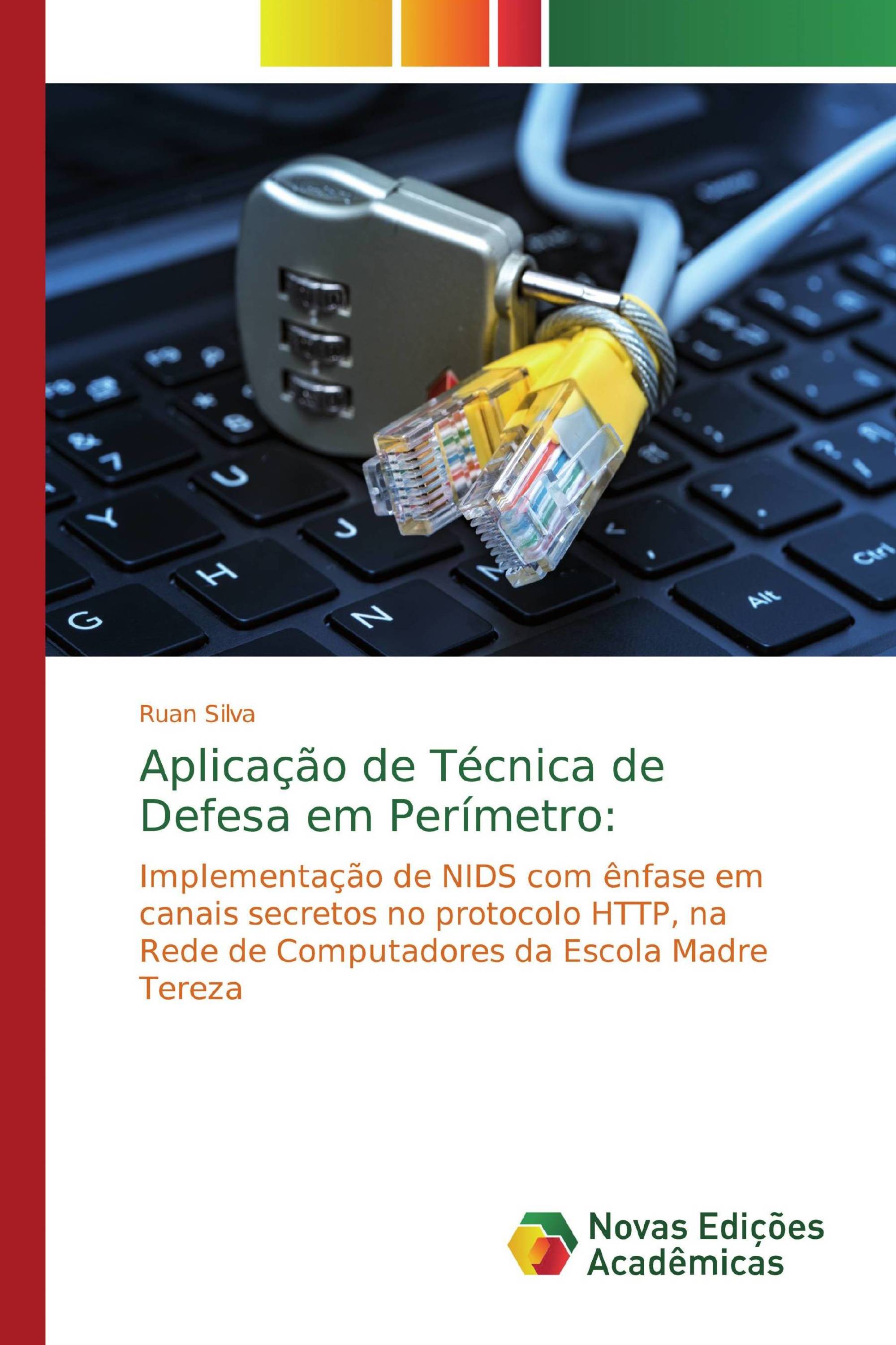 Aplicação de Técnica de Defesa em Perímetro: