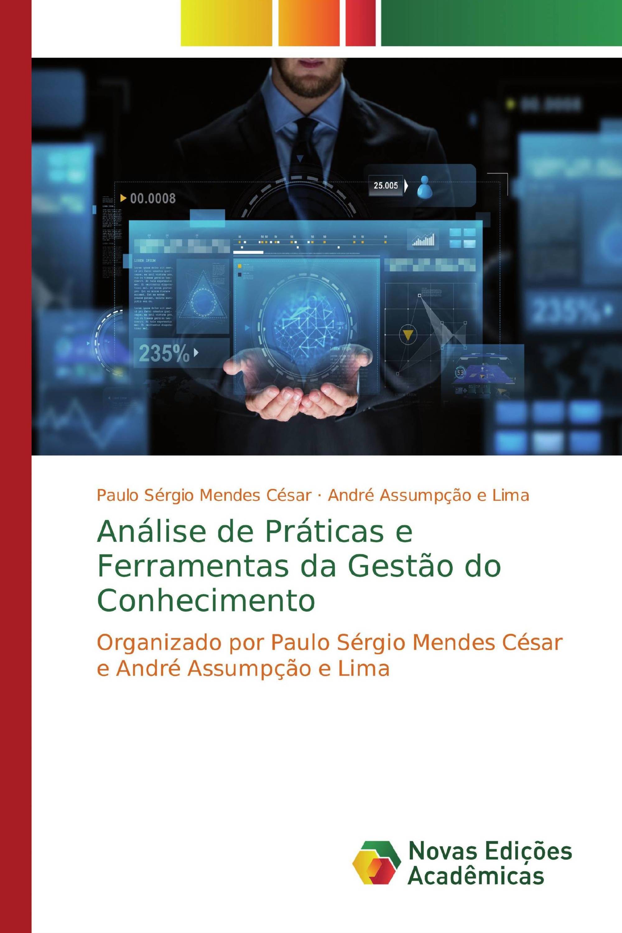 Análise de Práticas e Ferramentas da Gestão do Conhecimento