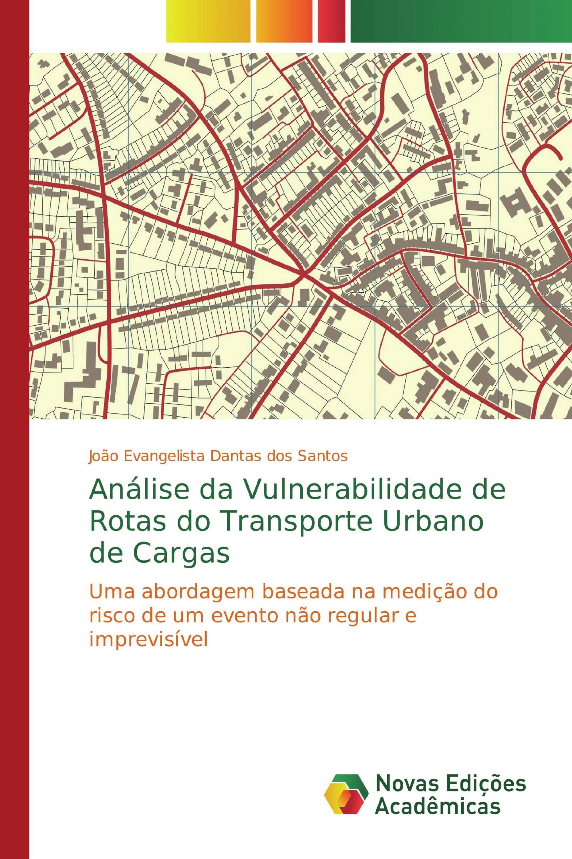 Análise da Vulnerabilidade de Rotas do Transporte Urbano de Cargas