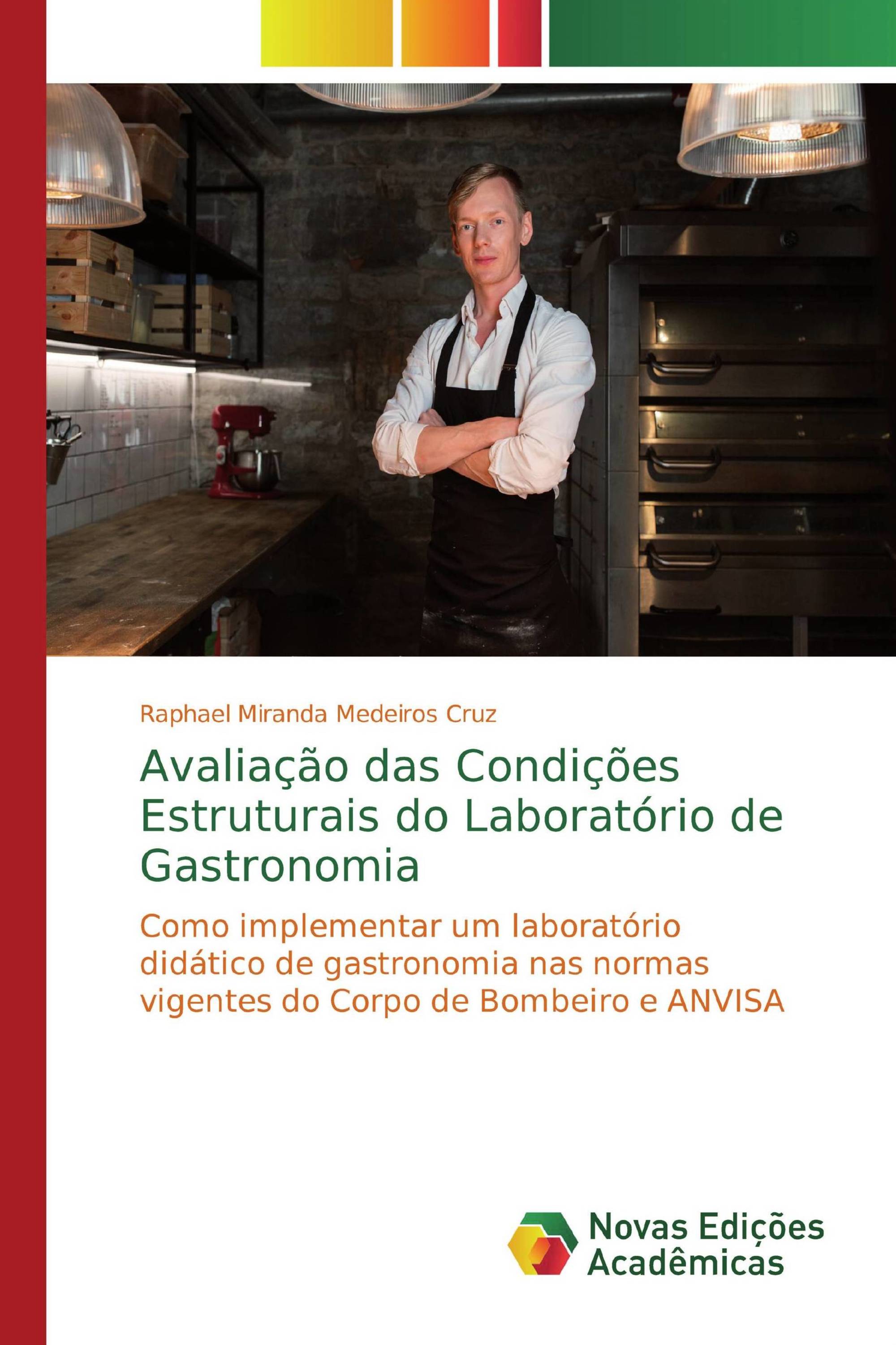 Avaliação das Condições Estruturais do Laboratório de Gastronomia